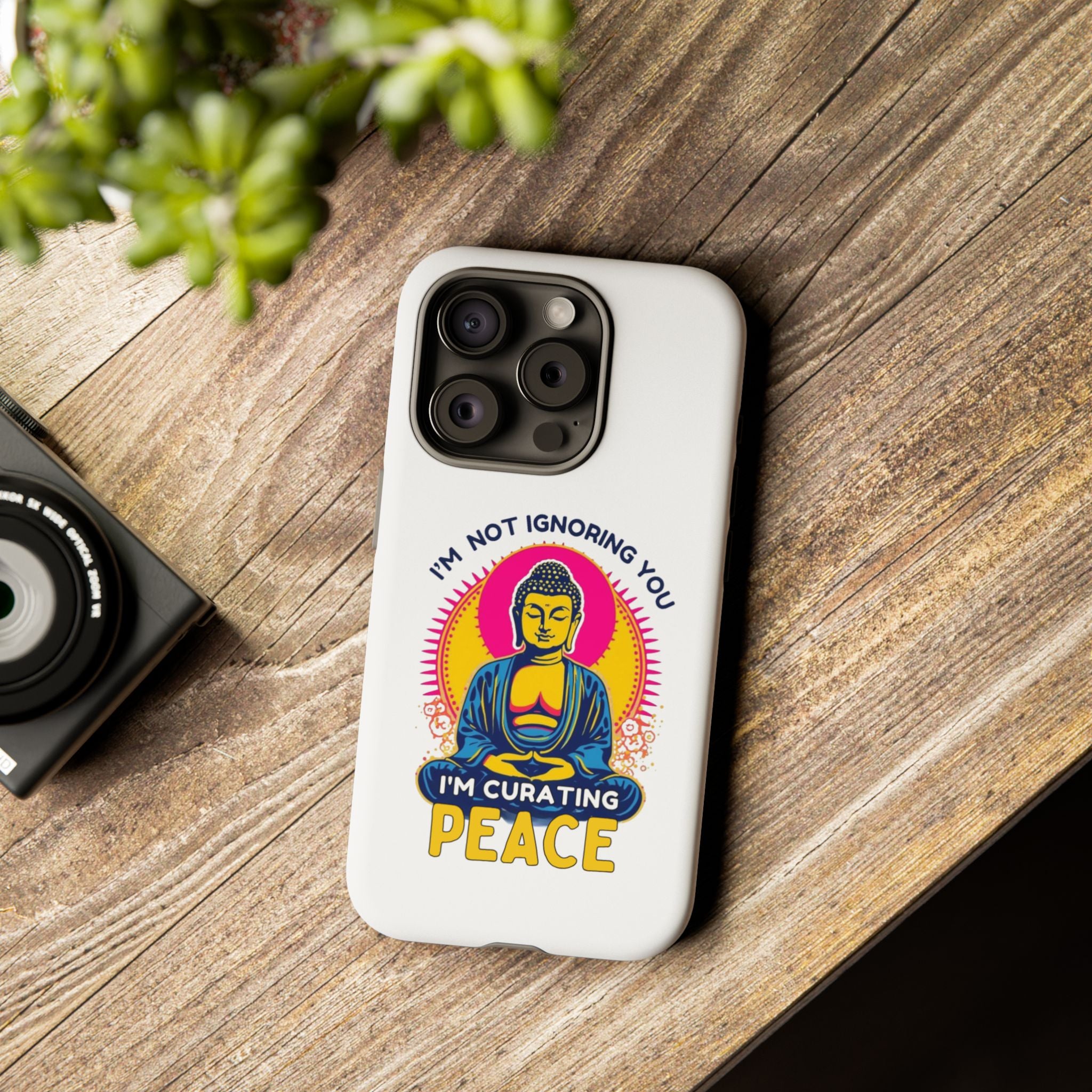 I'm not Ignoring You I'm Curating Peace, Tough Phone Case