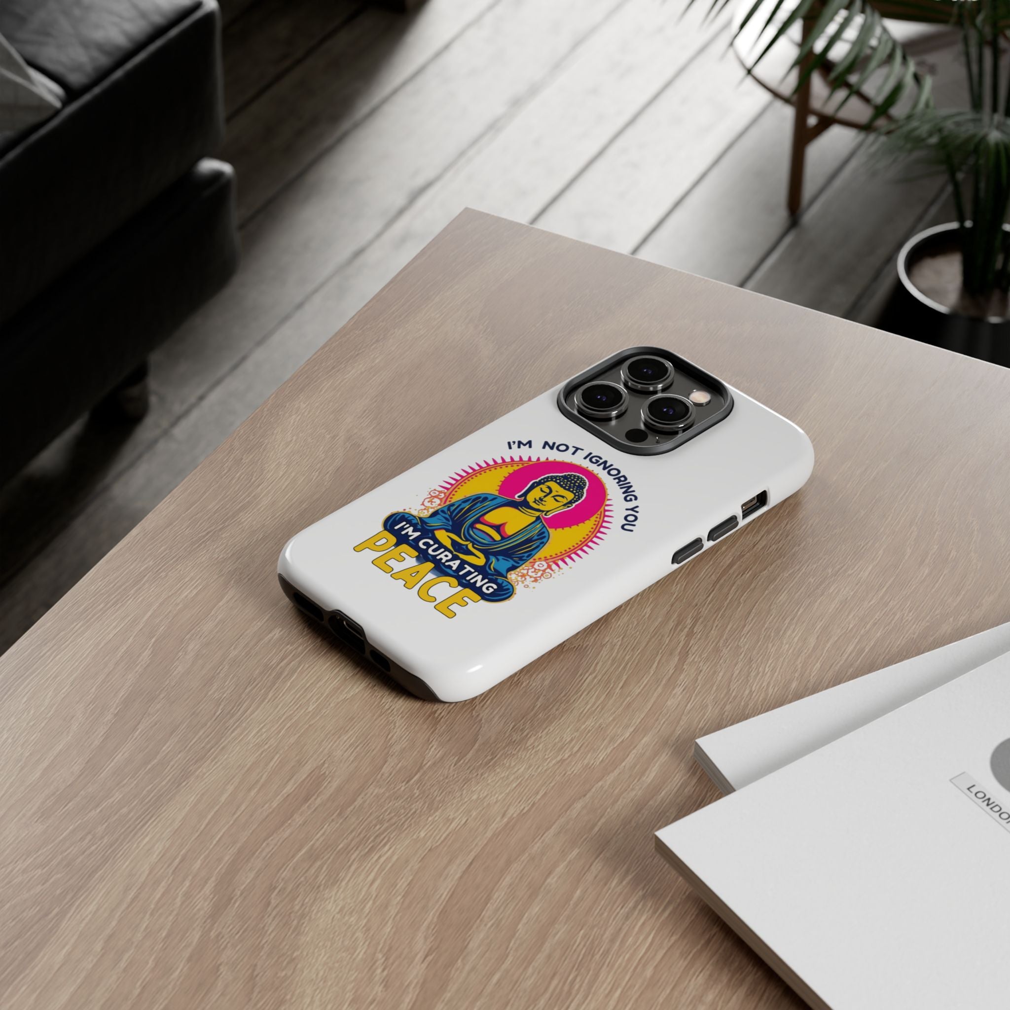 I'm not Ignoring You I'm Curating Peace, Tough Phone Case