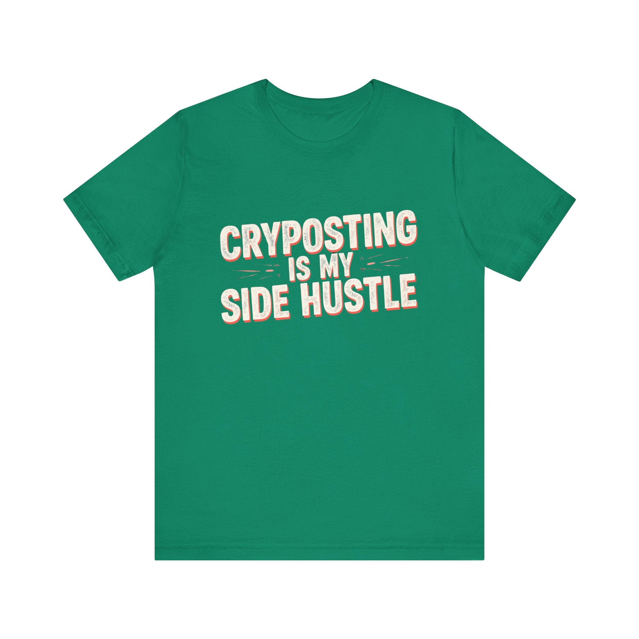 Cryposting is My Side Hustle Unisex Tee, Funny Graphic Shirt, Casual Wear, Gift for Entrepreneurs, Trendy Fashion, Unique Statement Tee