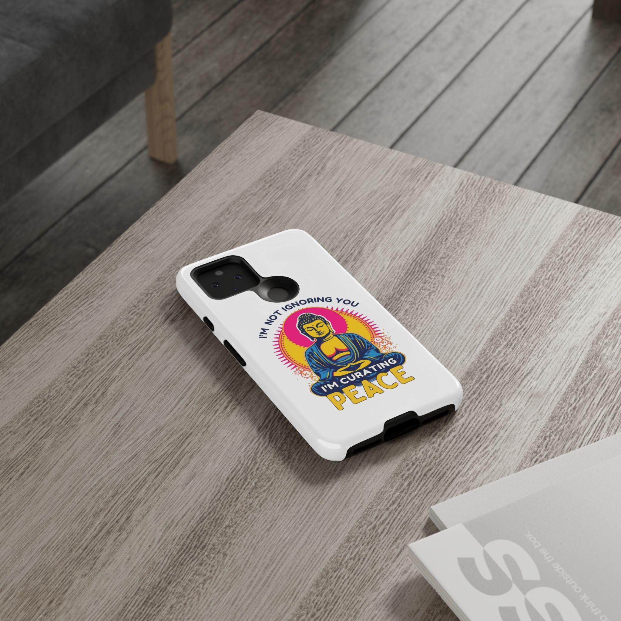 I'm not Ignoring You I'm Curating Peace, Tough Phone Case