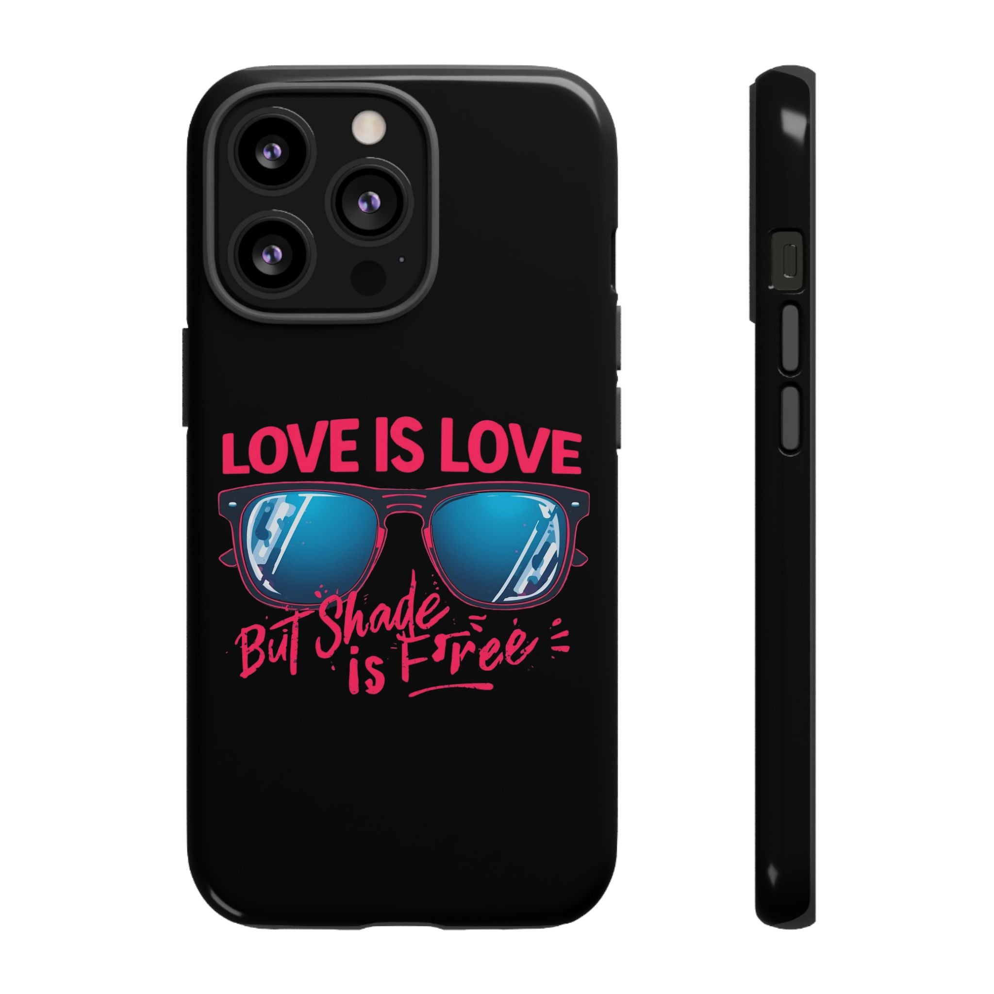 Love Is Love Phone Case, Fun Sunglasses Design, Unique Phone Accessory, Colorful Cell Phone Cover