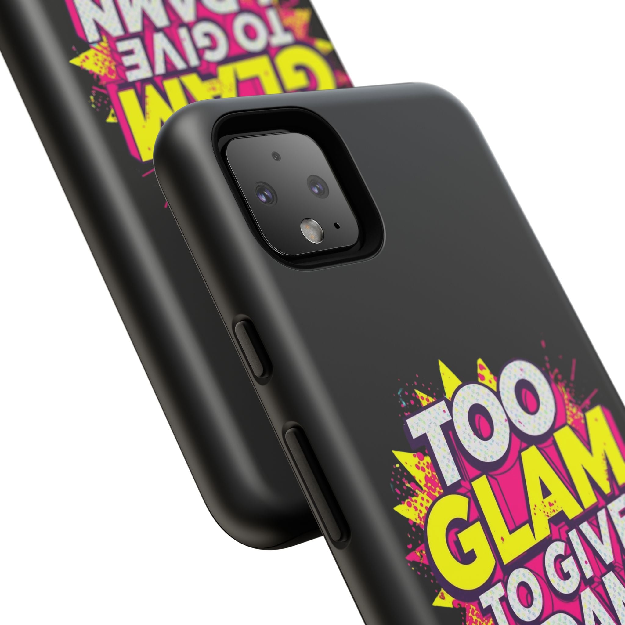 To Glam To Give a Damn, Tough Phone Case