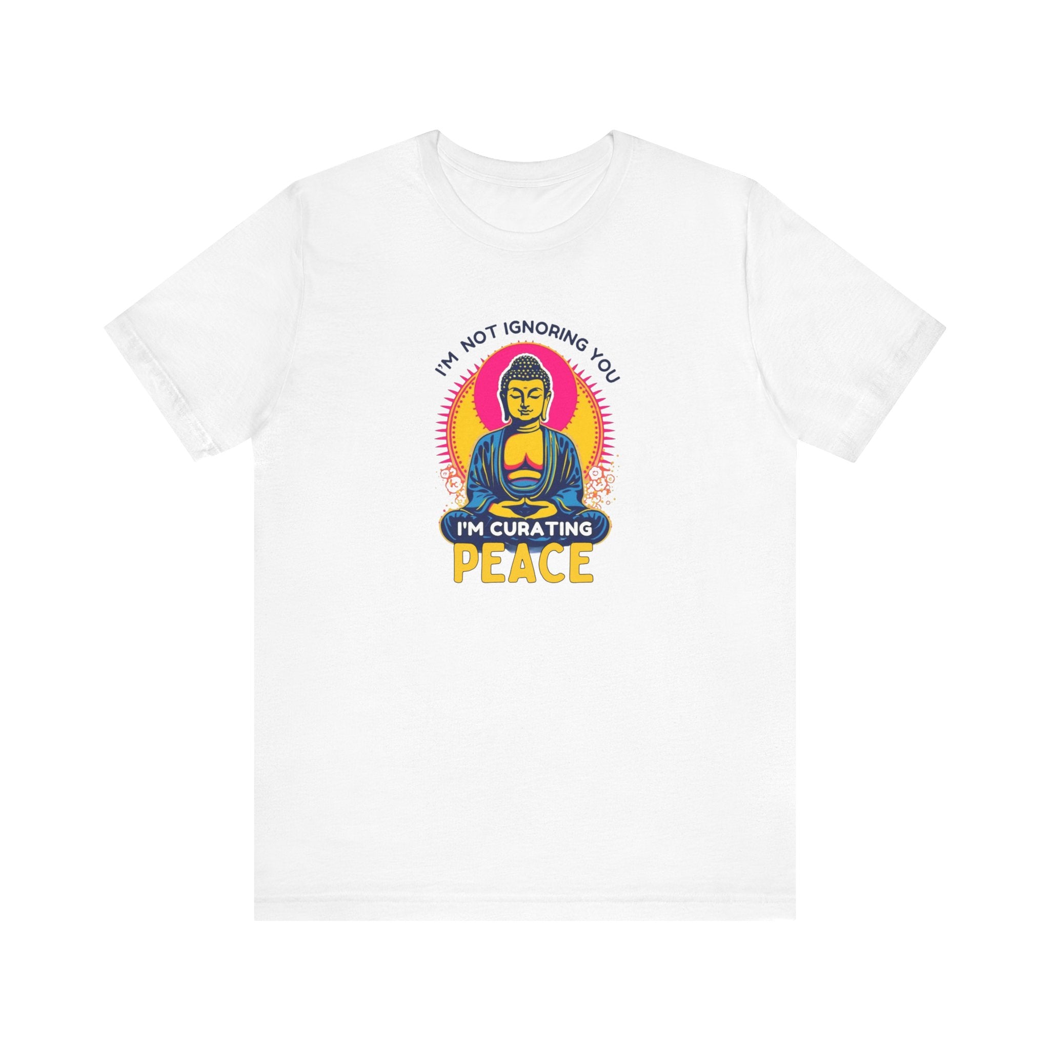 Funny Buddha Graphic Tee, I'm Curating Peace T-Shirt, Relaxed Fit Unisex Shirt, Mindfulness Gift, Casual Wear, Spirituality Apparel