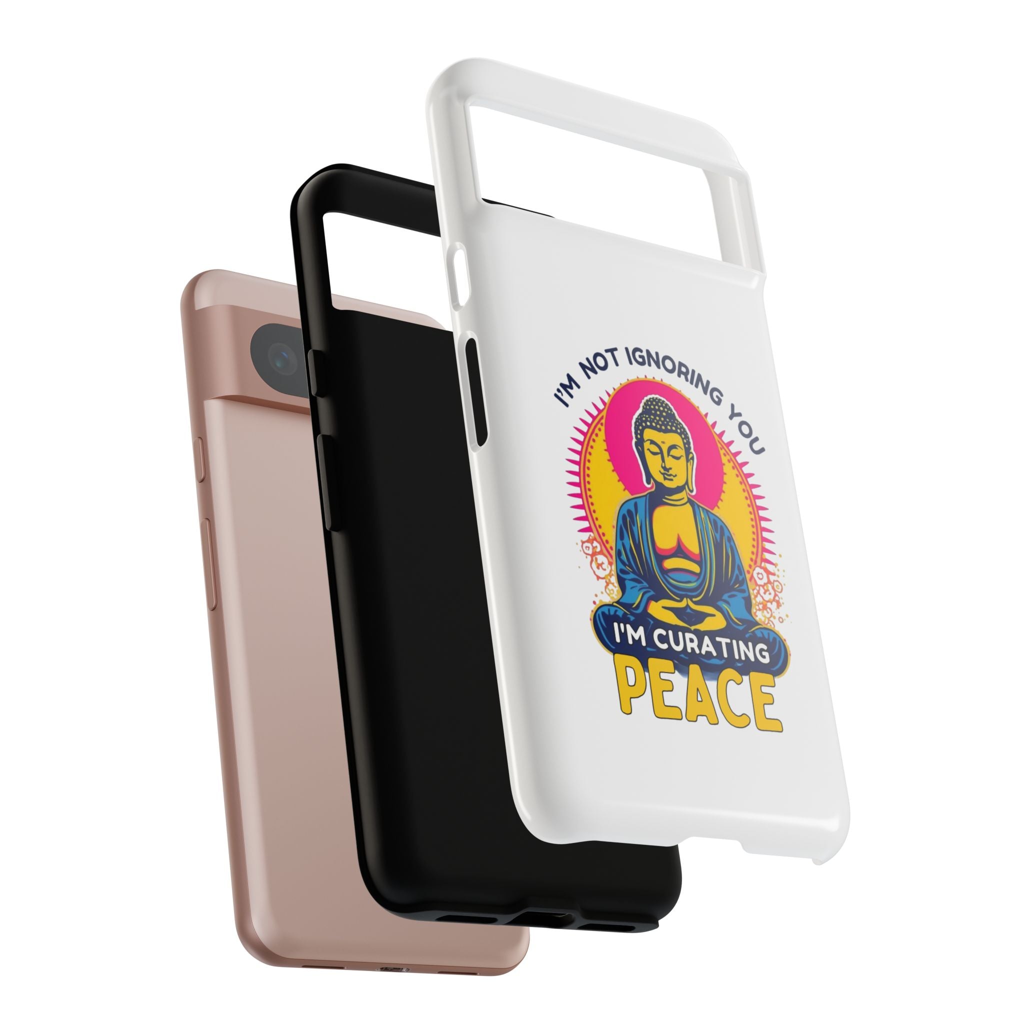 I'm not Ignoring You I'm Curating Peace, Tough Phone Case