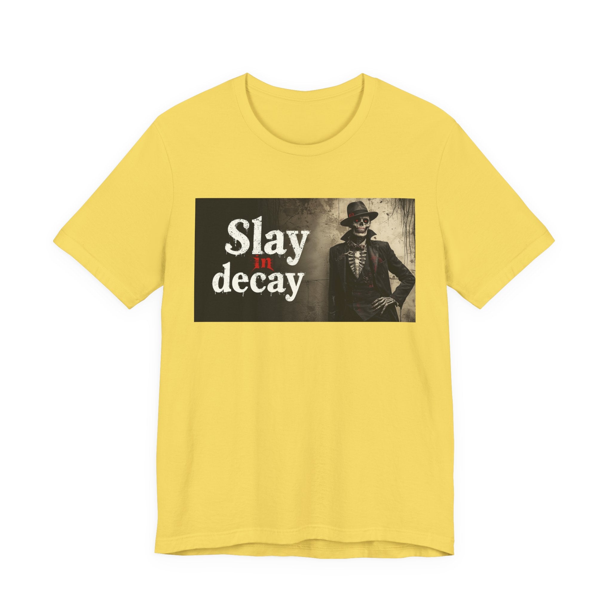 Gothic Graphic Tee, Slay in Decay Unisex Shirt, Perfect for Halloween Costume, Alternative Fashion, Casual Wear, Gift Idea