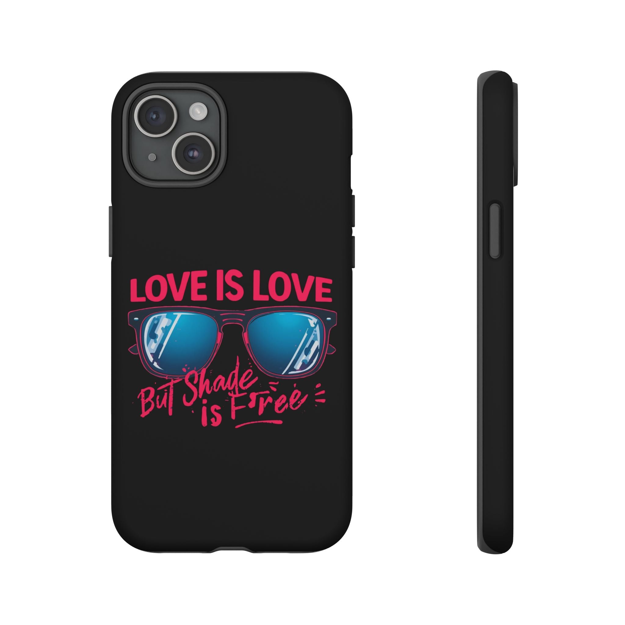 Love Is Love Phone Case, Fun Sunglasses Design, Unique Phone Accessory, Colorful Cell Phone Cover