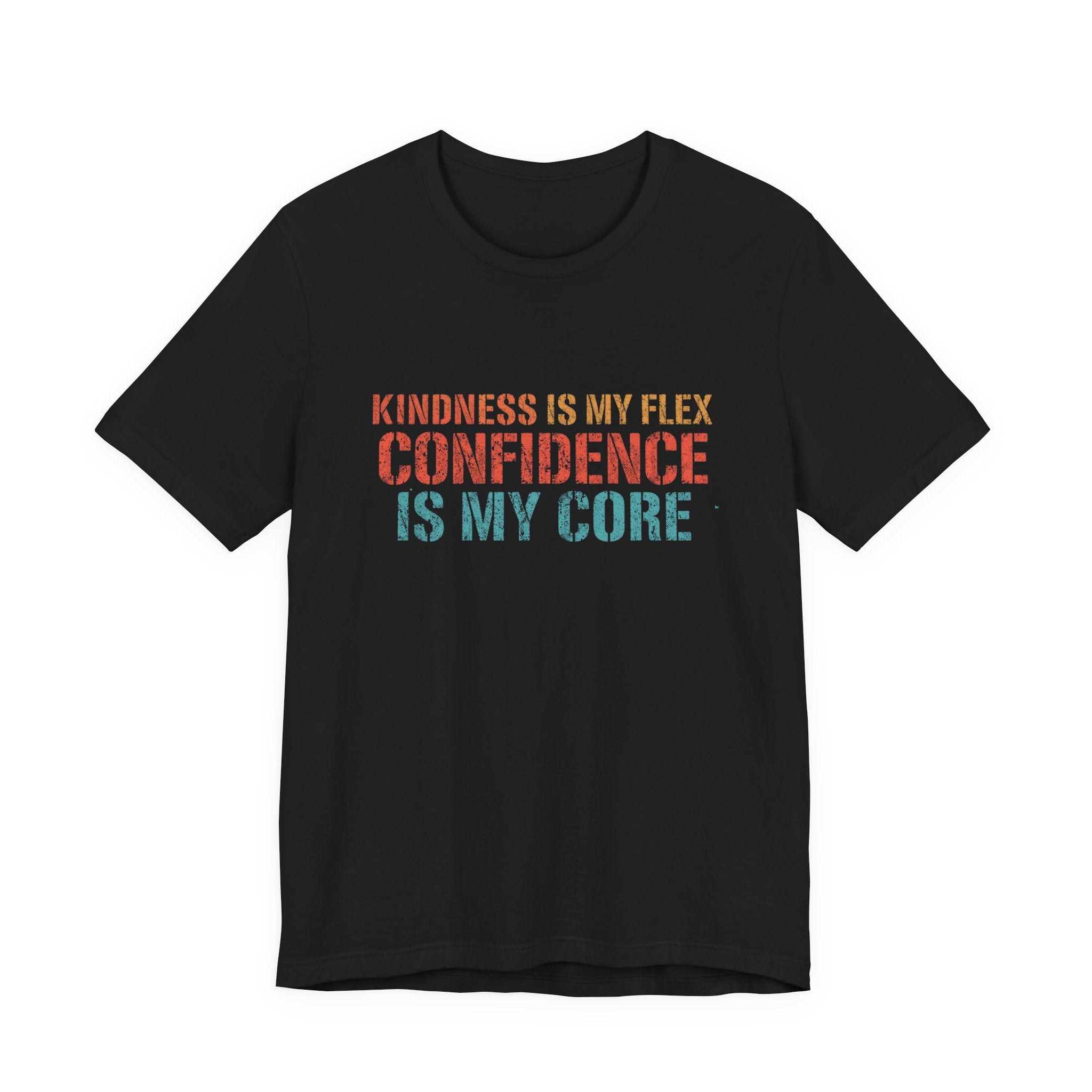 Confidence & Kindness Unisex Tee - Empowering Motivational Shirt