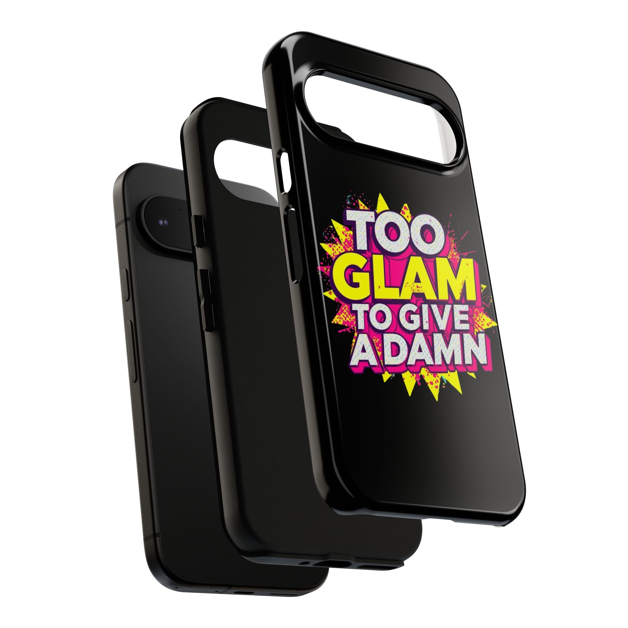 To Glam To Give a Damn, Tough Phone Case