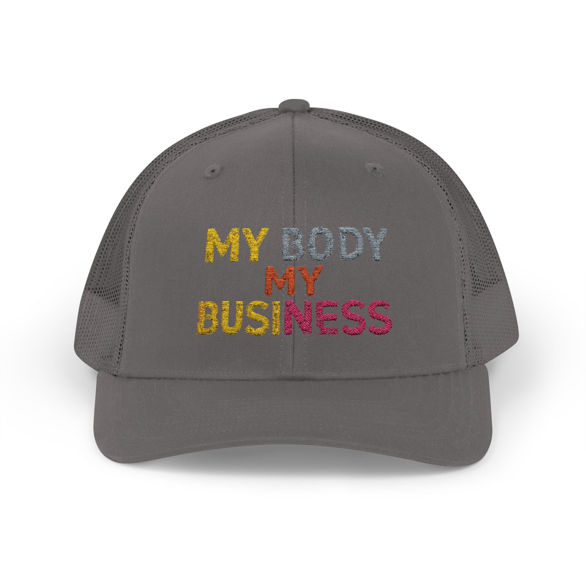 My Body My Business - Body Positive Statement Snapback Cap