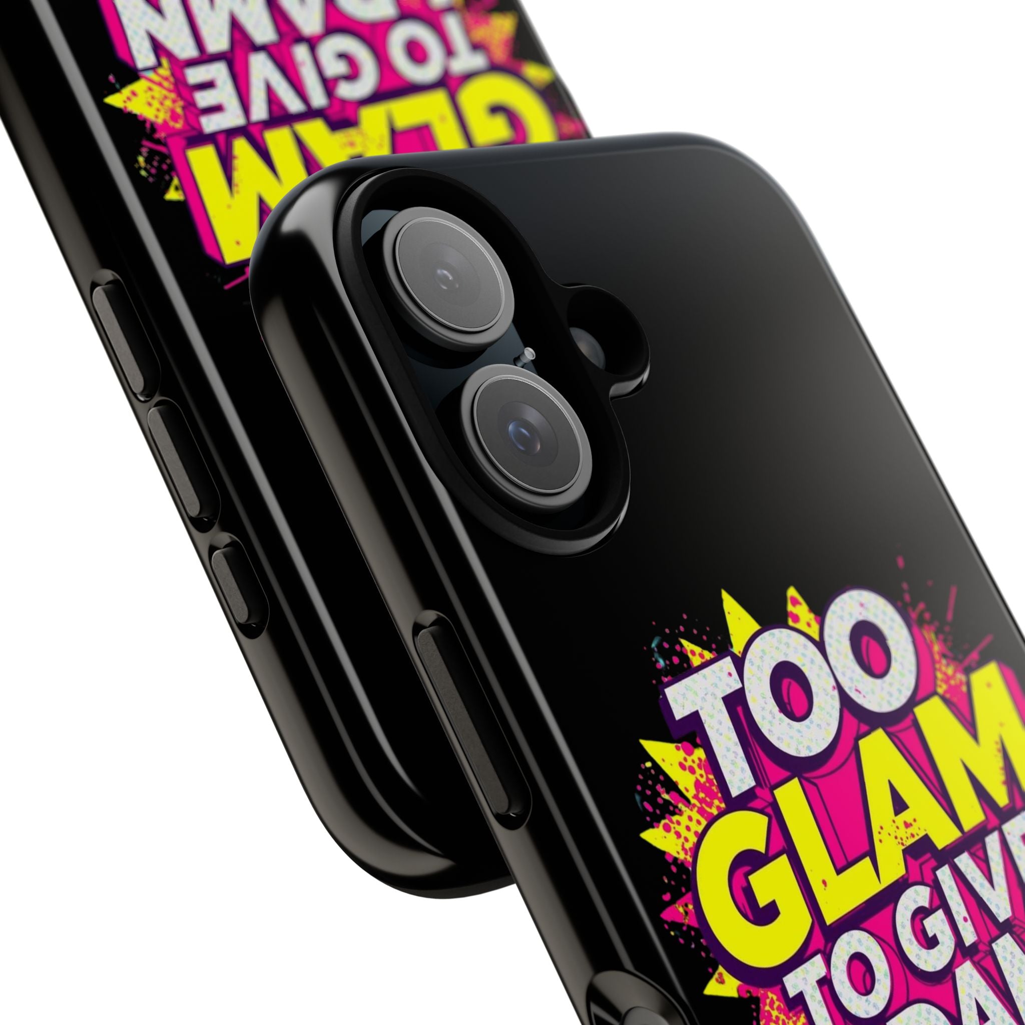 To Glam To Give a Damn, Tough Phone Case