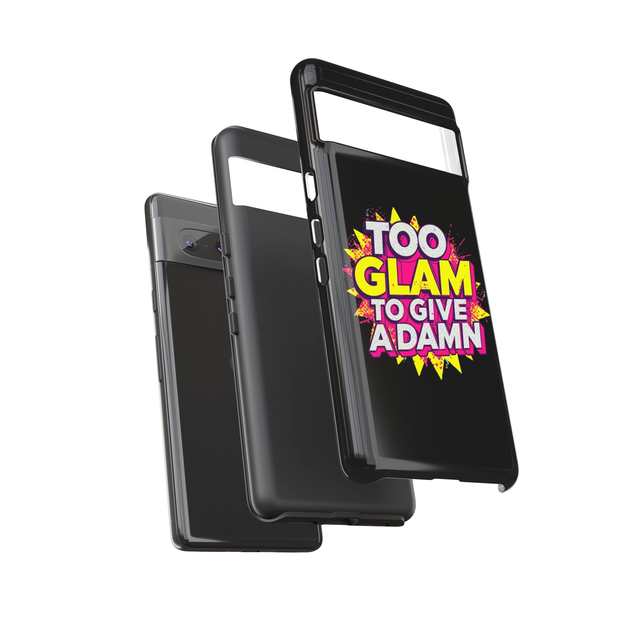 To Glam To Give a Damn, Tough Phone Case