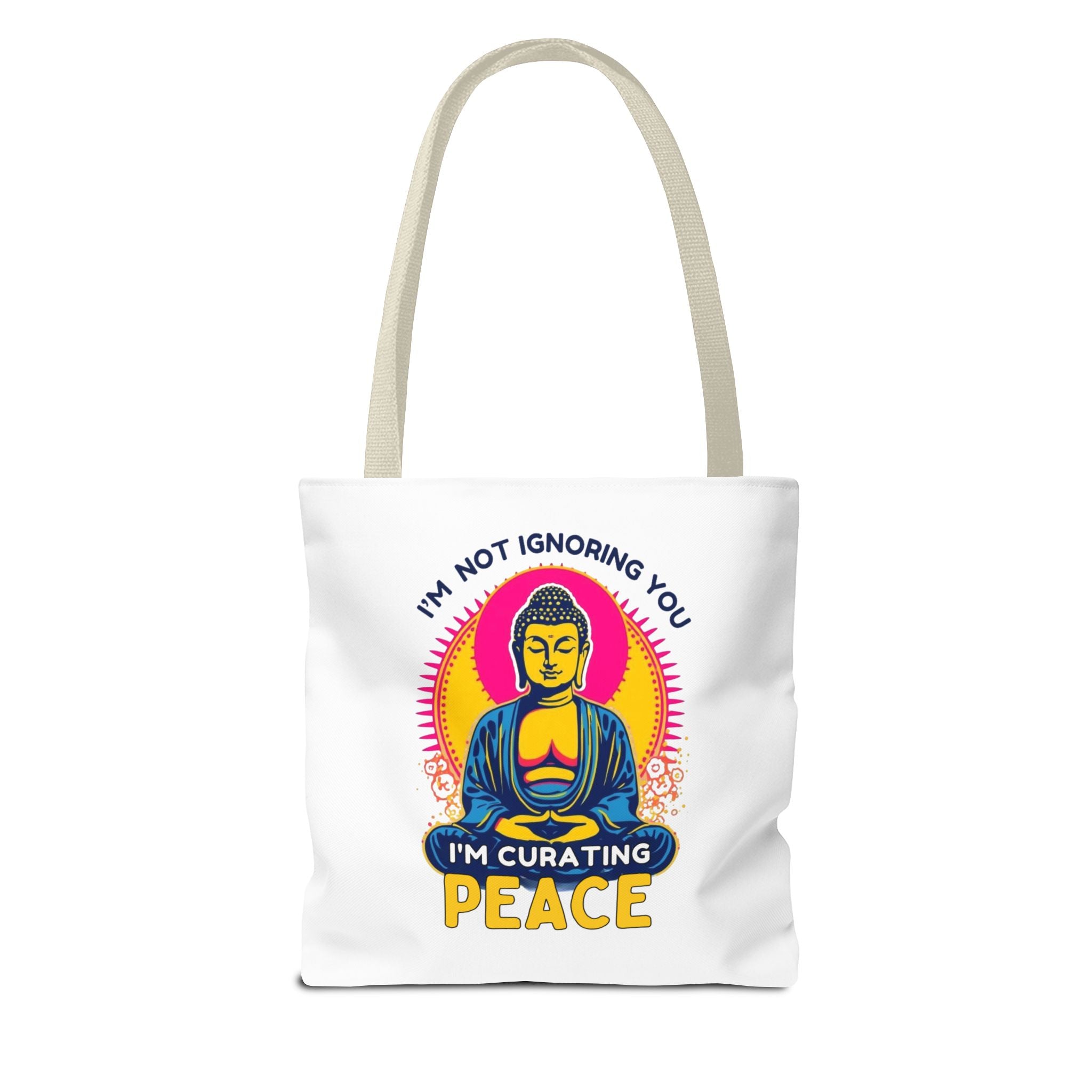 I'm Not Ignoring You I'm Curating Peace, Buddha Tote Bag – Curating Calmness, Tote for Mindfulness, Zen Gift for Relaxation, Spiritual Shopping Bag, Eco-Friendly Carryall