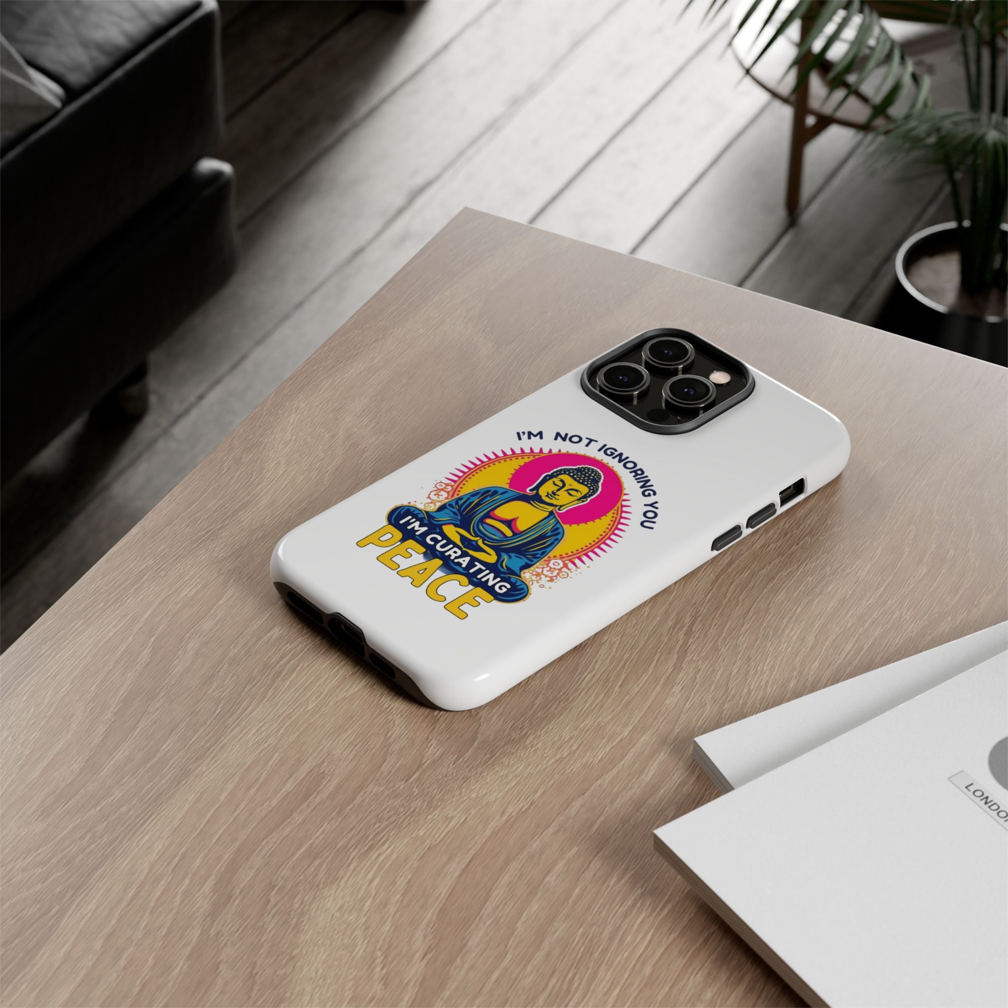I'm not Ignoring You I'm Curating Peace, Tough Phone Case