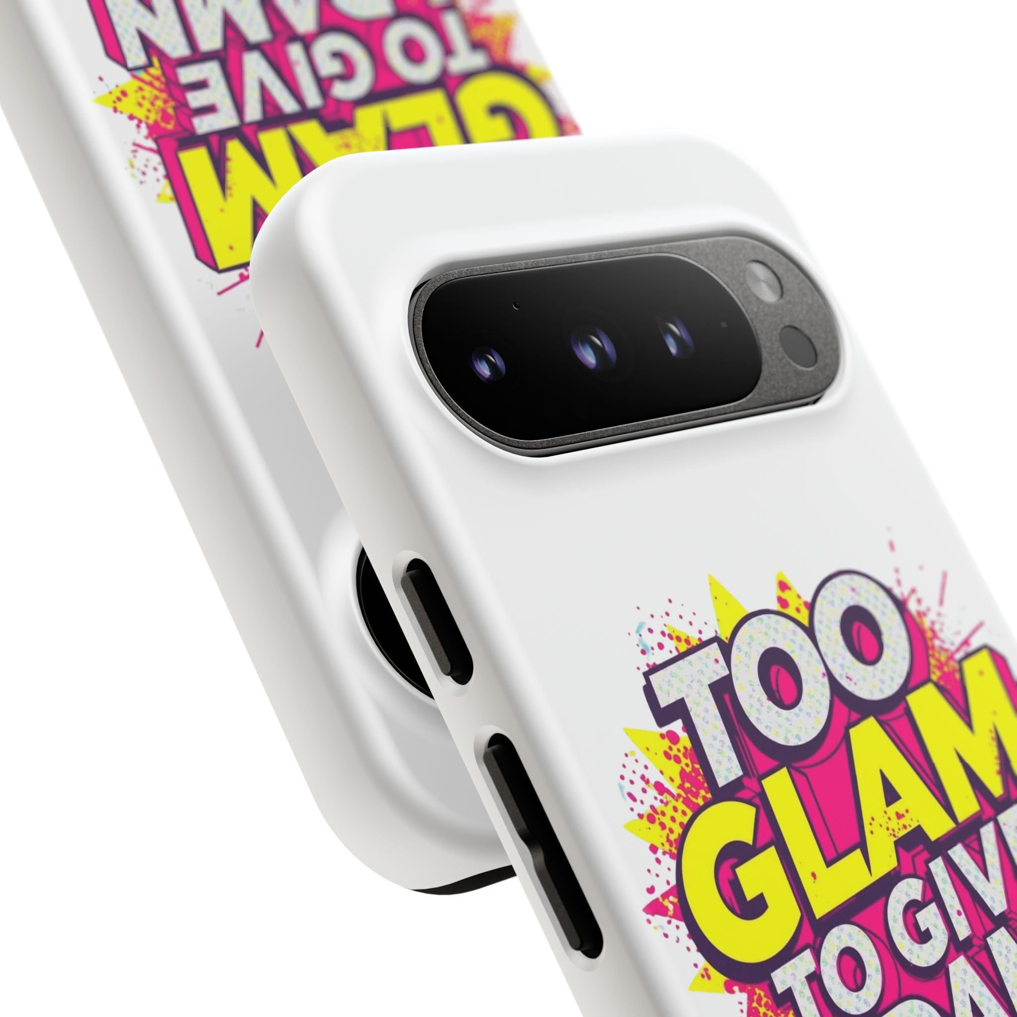 Too Glam to Give a Damn, Tough Cases