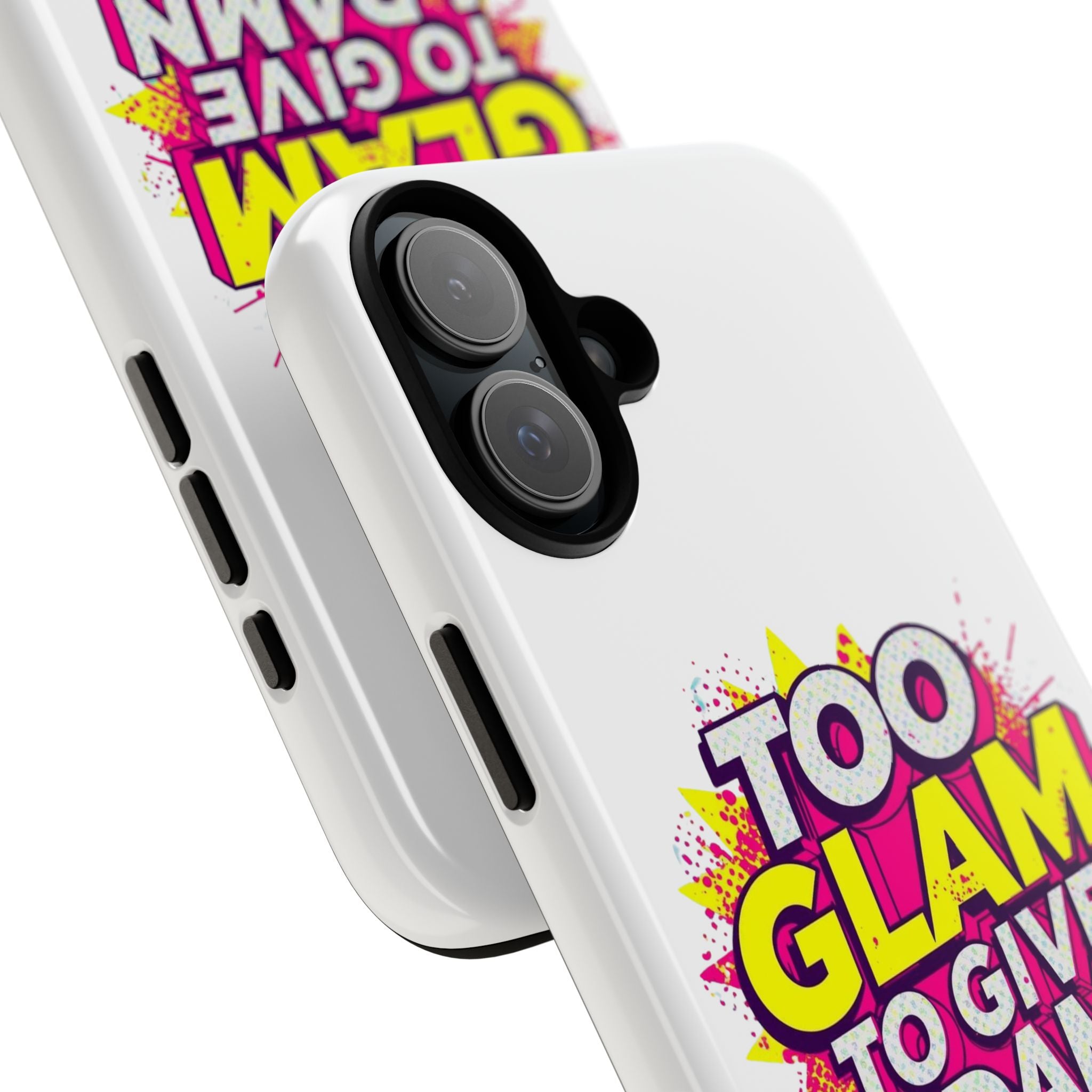 Too Glam to Give a Damn, Tough Cases