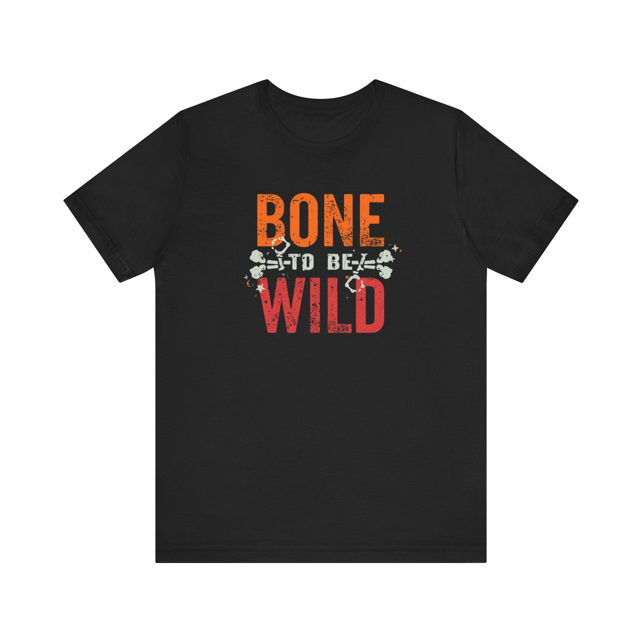 Bone to Be Wild Unisex Tee | Fun Graphic Shirt for Dog Lovers, Gifts for Pet Owners, Casual Wear, Birthday Present, Outdoor Activities