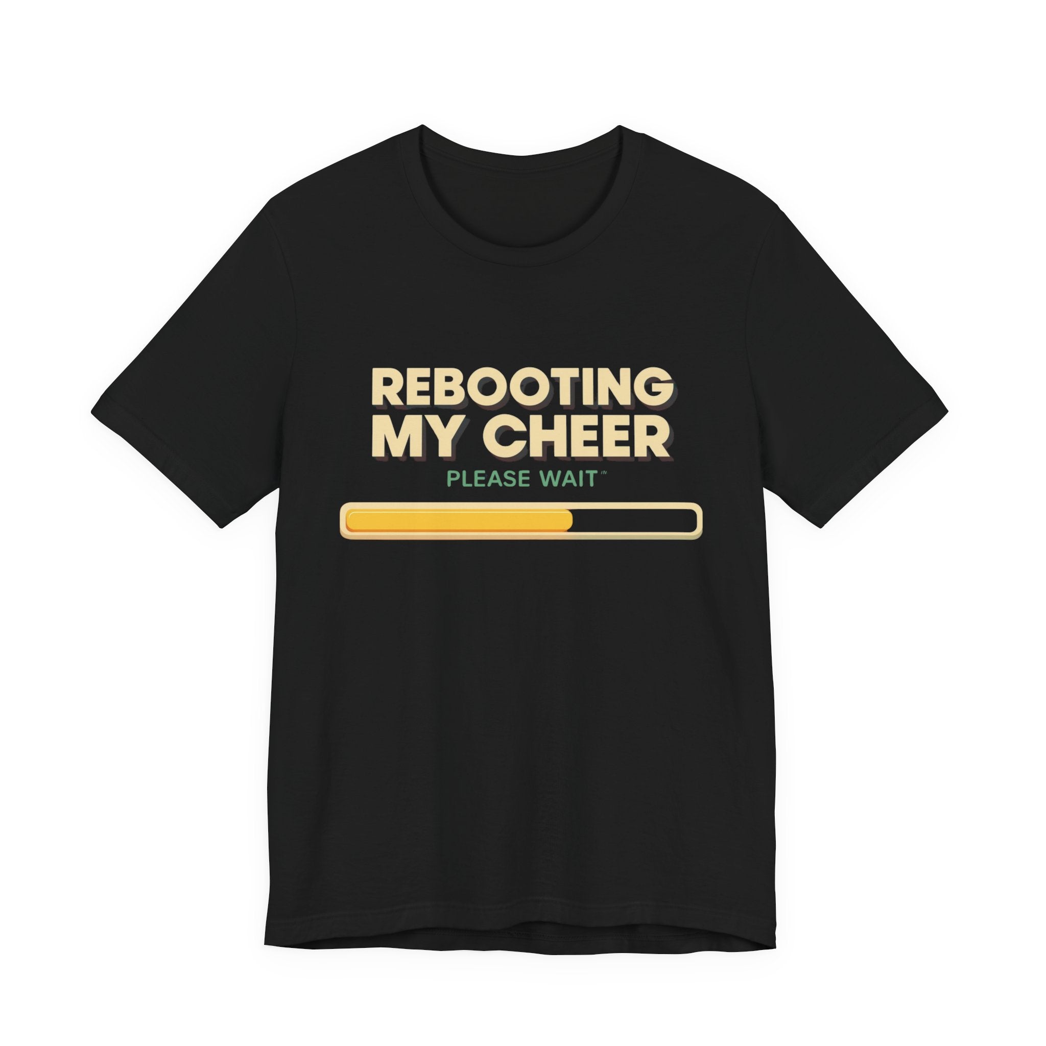 Rebooting My Cheer Tee - Fun Unisex Jersey Short Sleeve Shirt for Casual Comfort