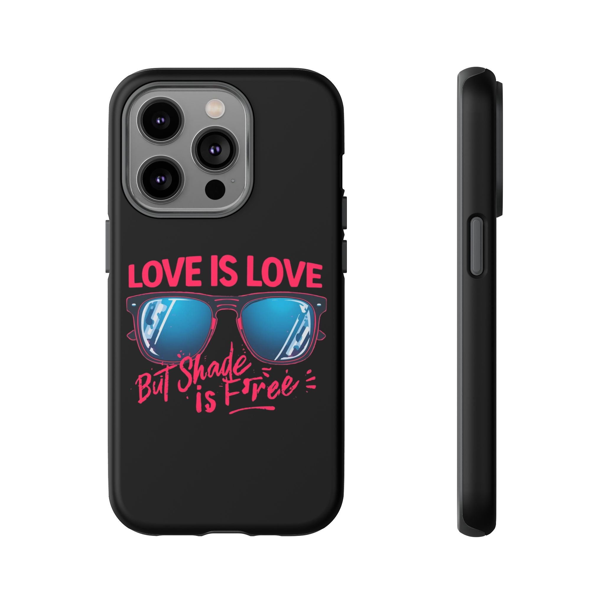 Love Is Love Phone Case, Fun Sunglasses Design, Unique Phone Accessory, Colorful Cell Phone Cover
