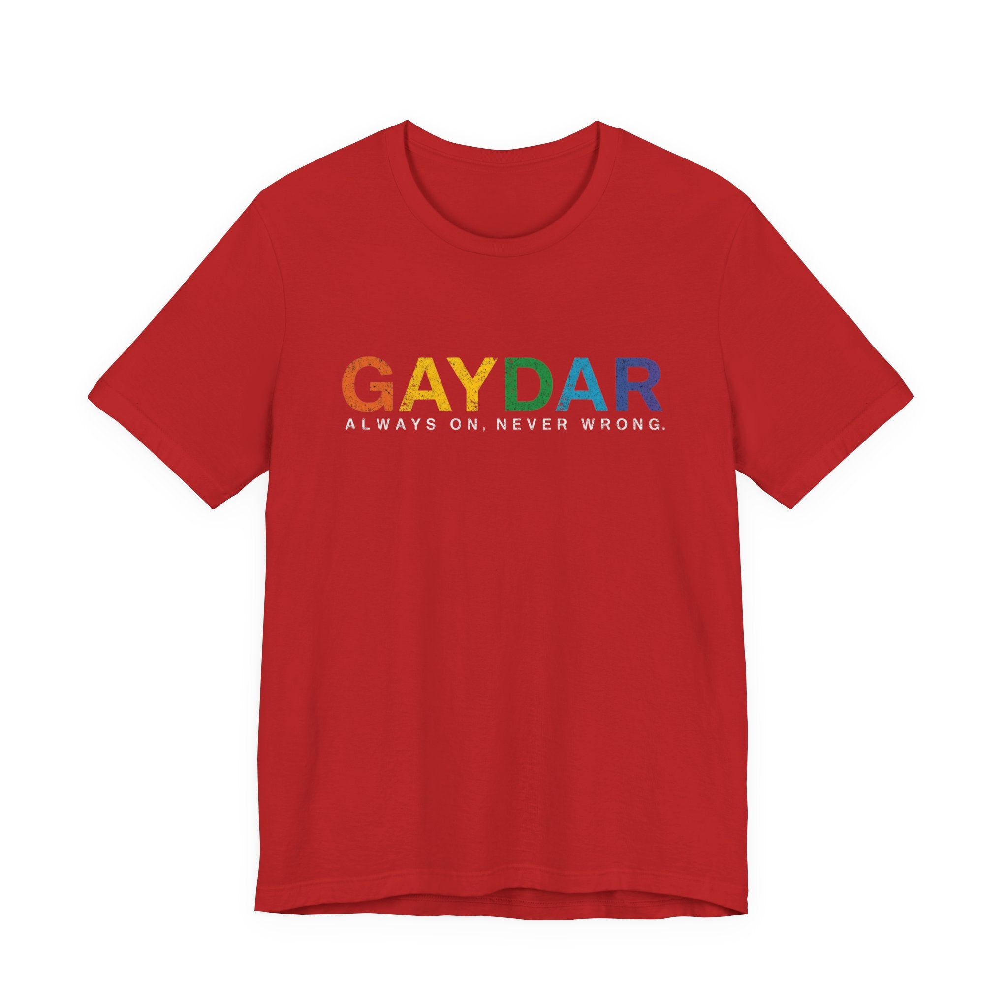 Rainbow Pride Gaydar Tee for LGBTQ+ Celebration, Unisex Shirt for Pride Month, Gay Rights, Gift for Friends, Fun Casual Wear