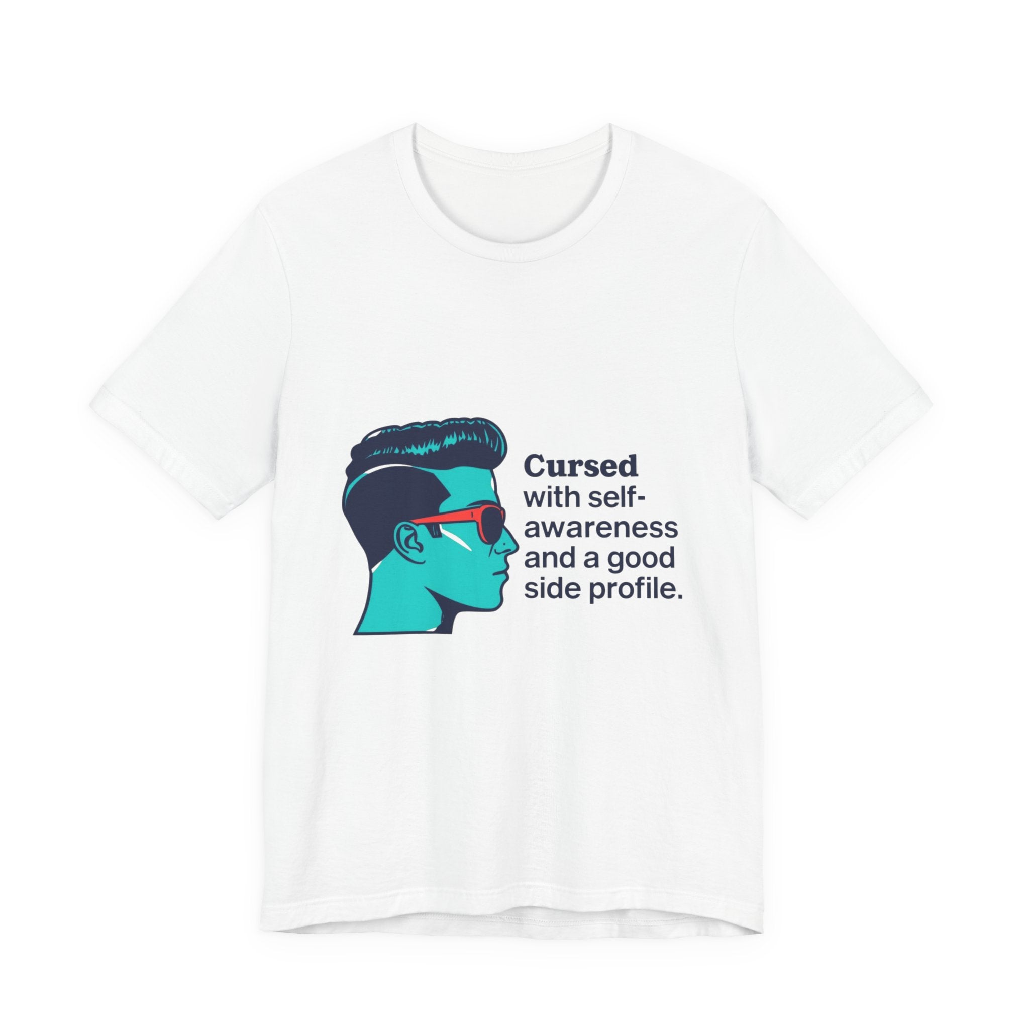 Cursed Self-Awareness T-Shirt, Funny Tee, Gift for Him, Casual Wear, Humor Shirt, Unique Gift Idea