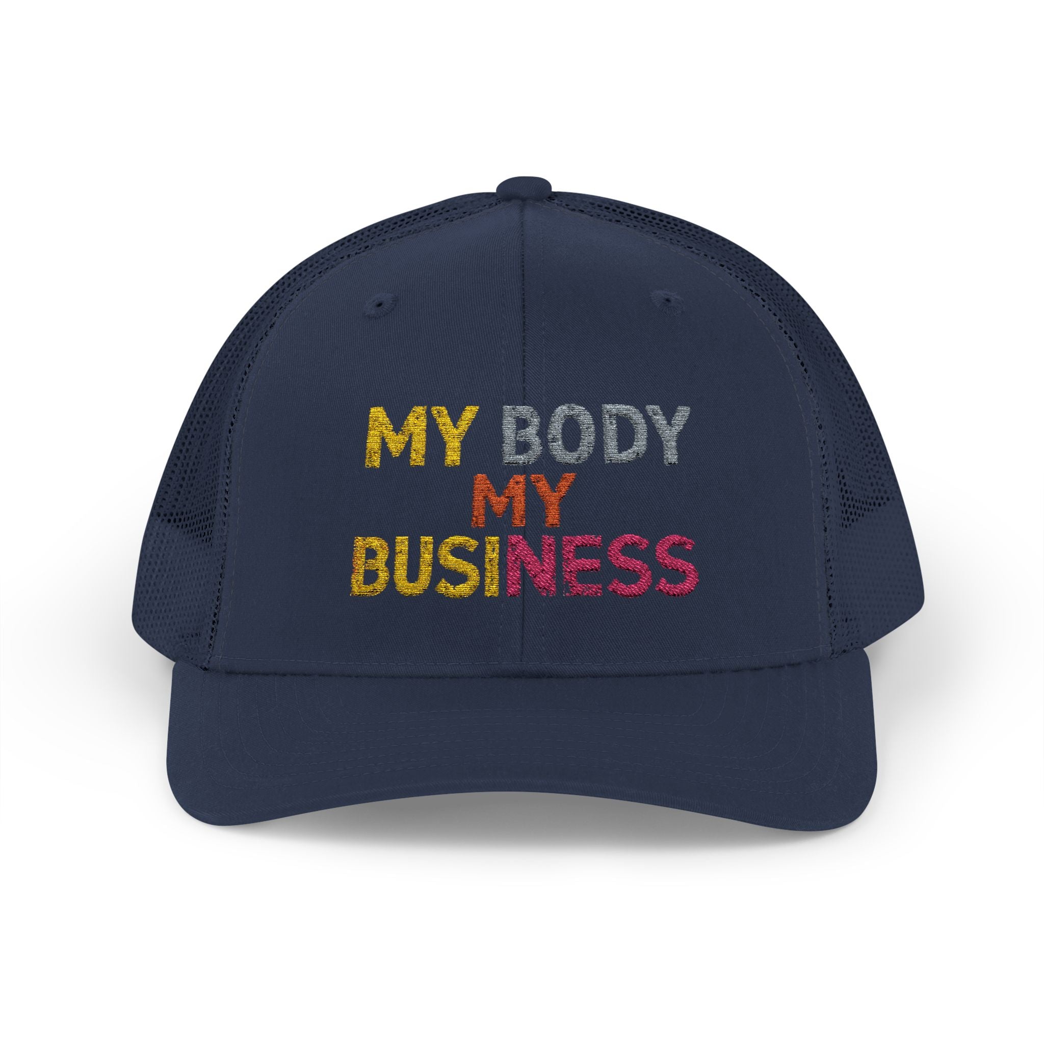 My Body My Business - Body Positive Statement Snapback Cap