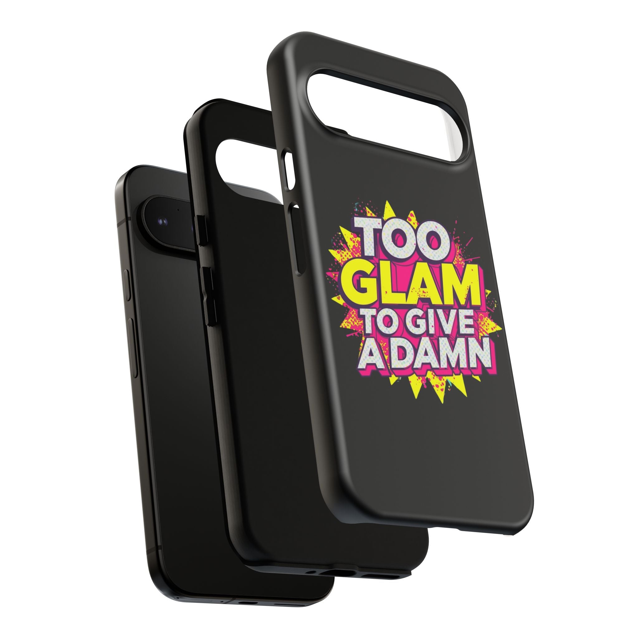 To Glam To Give a Damn, Tough Phone Case