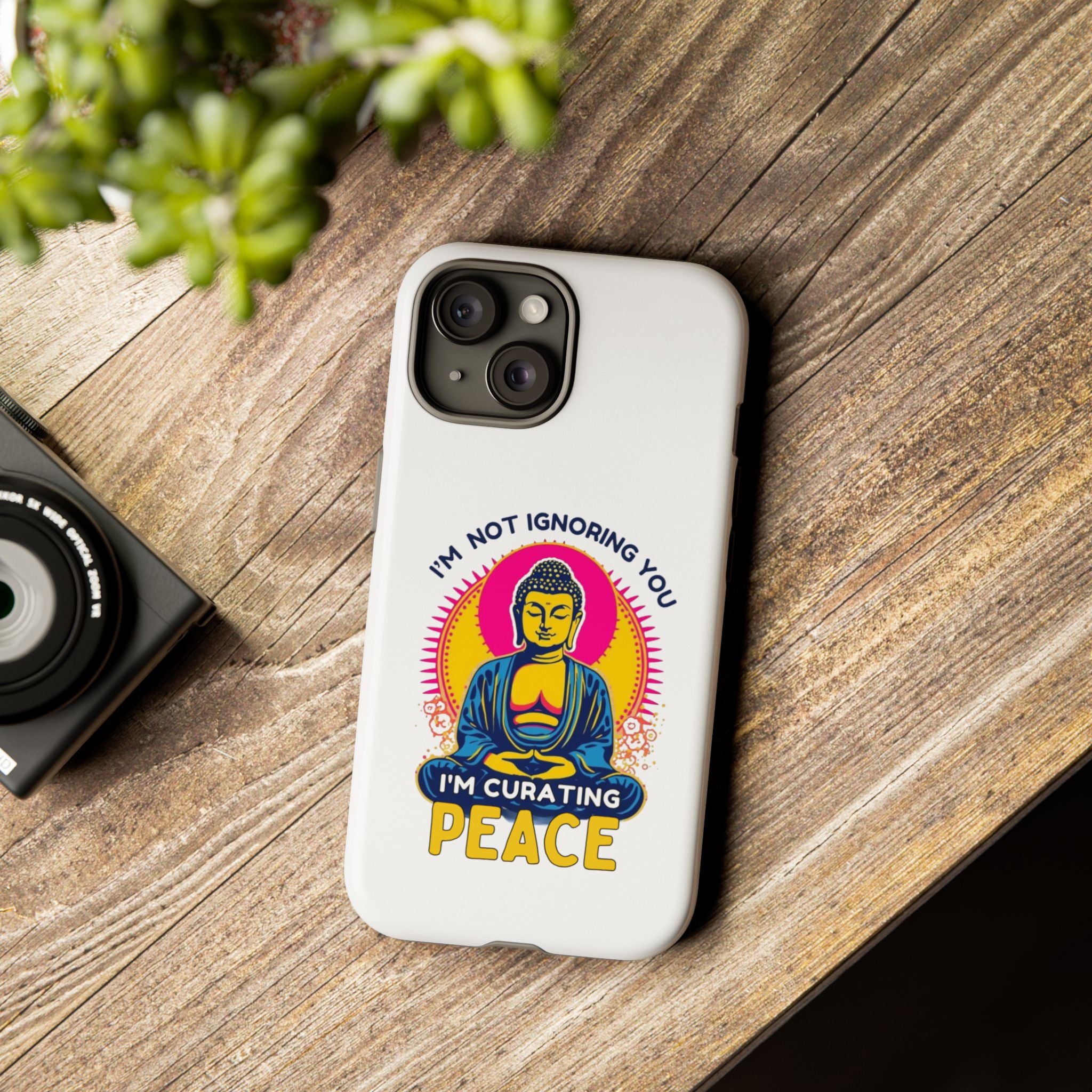 I'm not Ignoring You I'm Curating Peace, Tough Phone Case