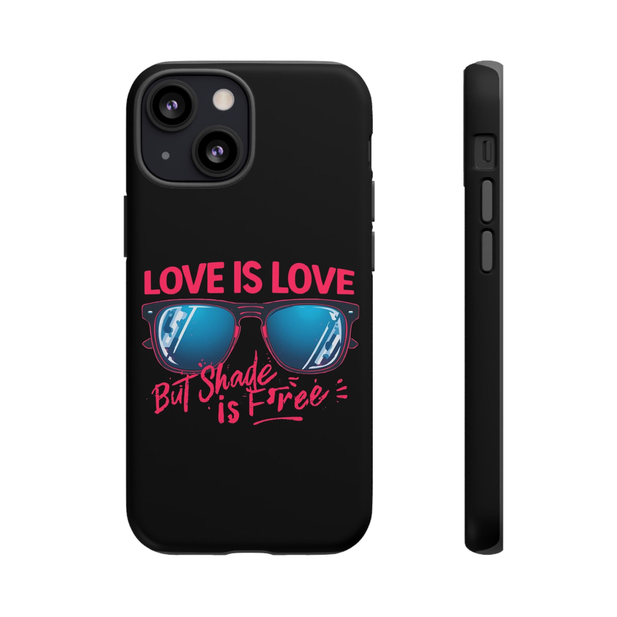 Love Is Love Phone Case, Fun Sunglasses Design, Unique Phone Accessory, Colorful Cell Phone Cover