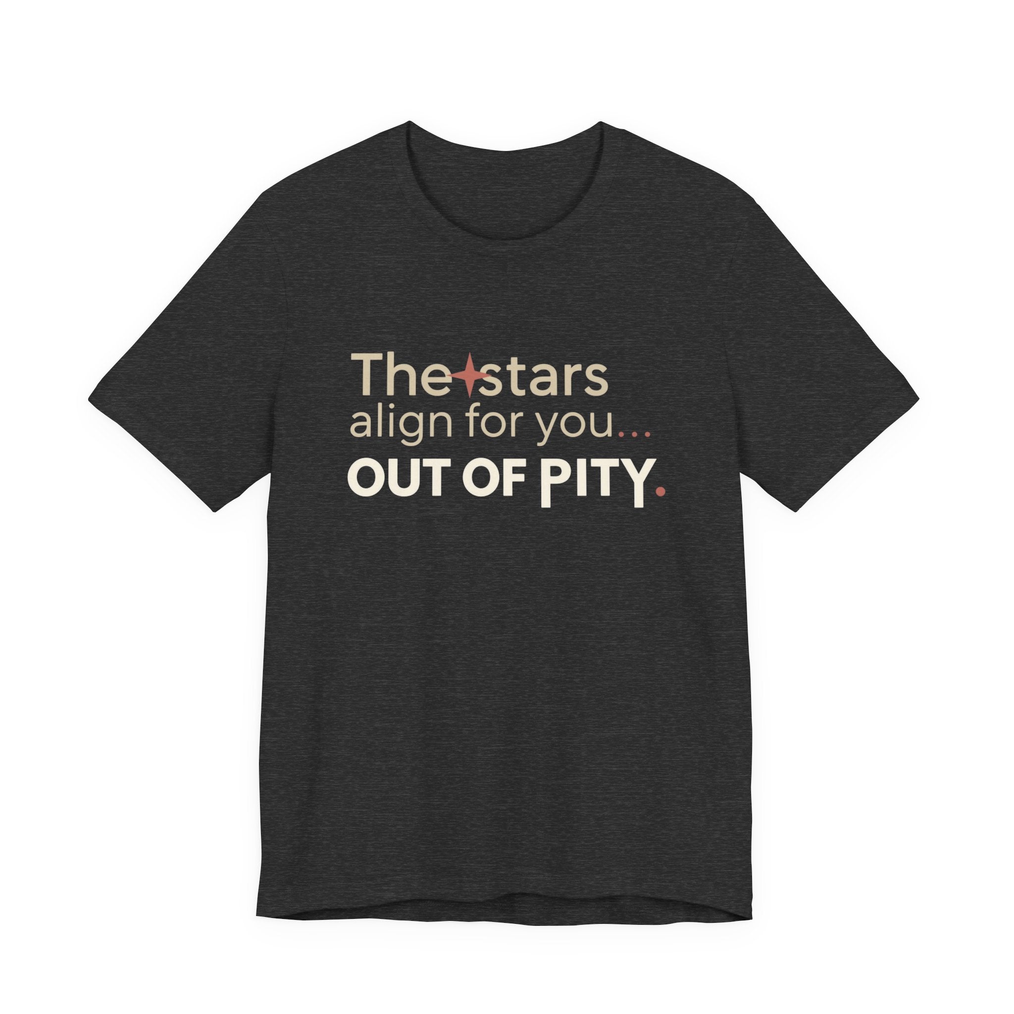 The Stars Align for You Unisex Tee - Motivational Short Sleeve Shirt, Birthday Gift, Astrology Apparel, Casual Wear, Unique Graphic Tee
