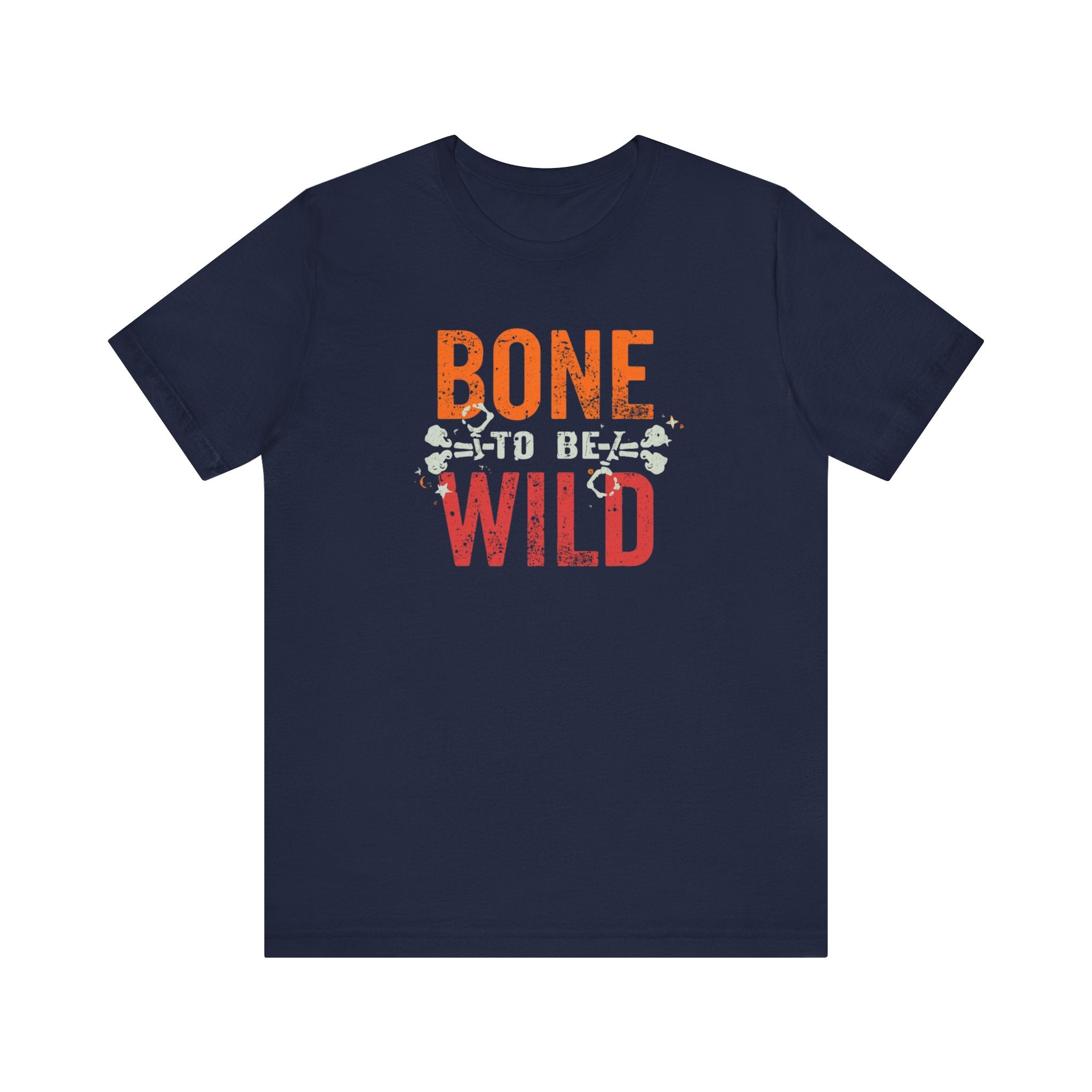 Bone to Be Wild Unisex Tee | Fun Graphic Shirt for Dog Lovers, Gifts for Pet Owners, Casual Wear, Birthday Present, Outdoor Activities