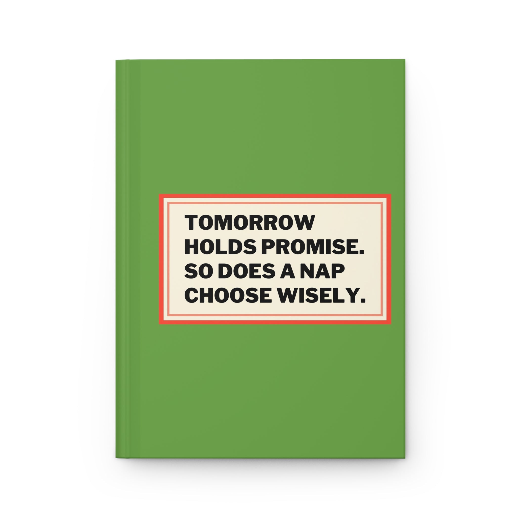 Inspirational Hardcover Journal - "Tomorrow Holds Promise"