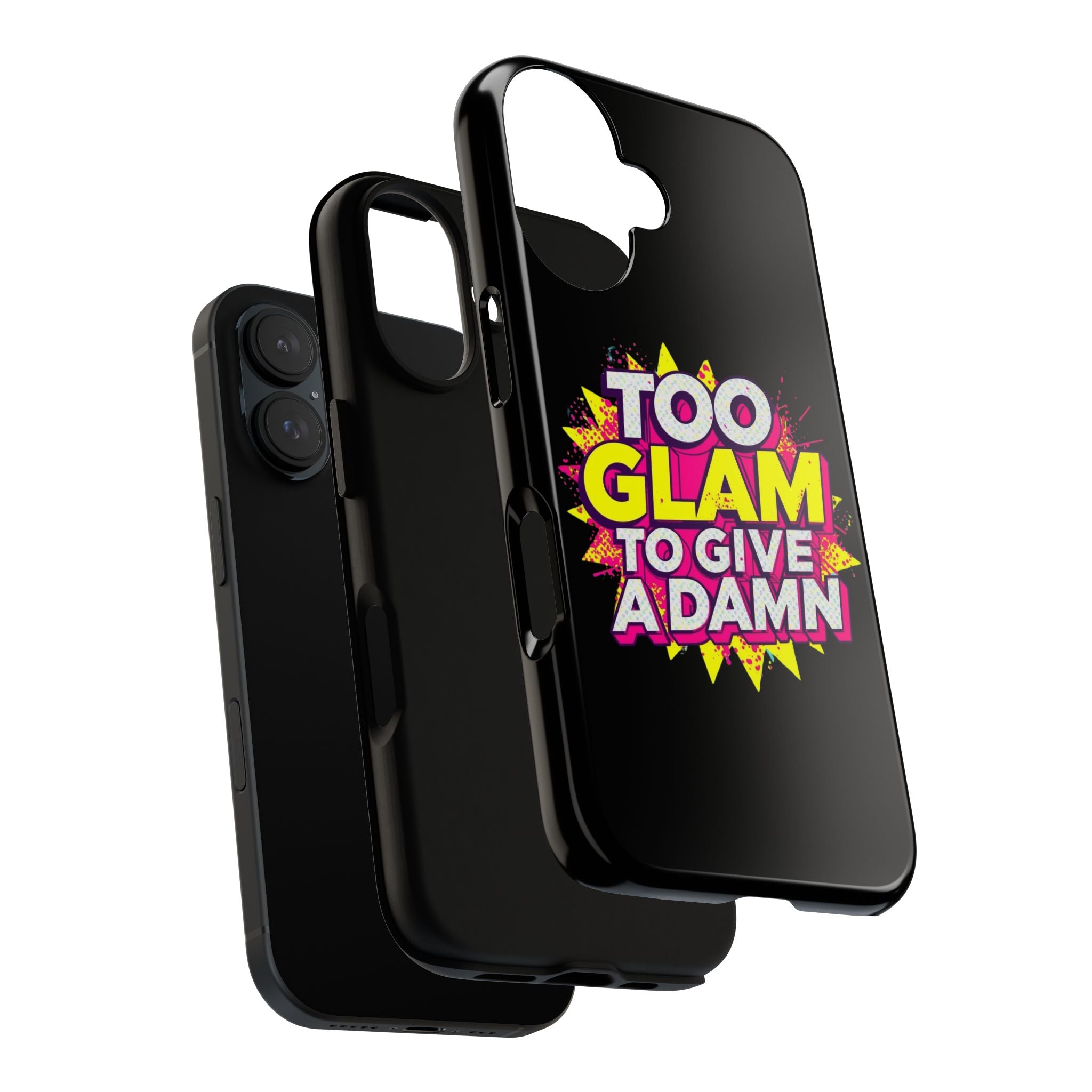 To Glam To Give a Damn, Tough Phone Case