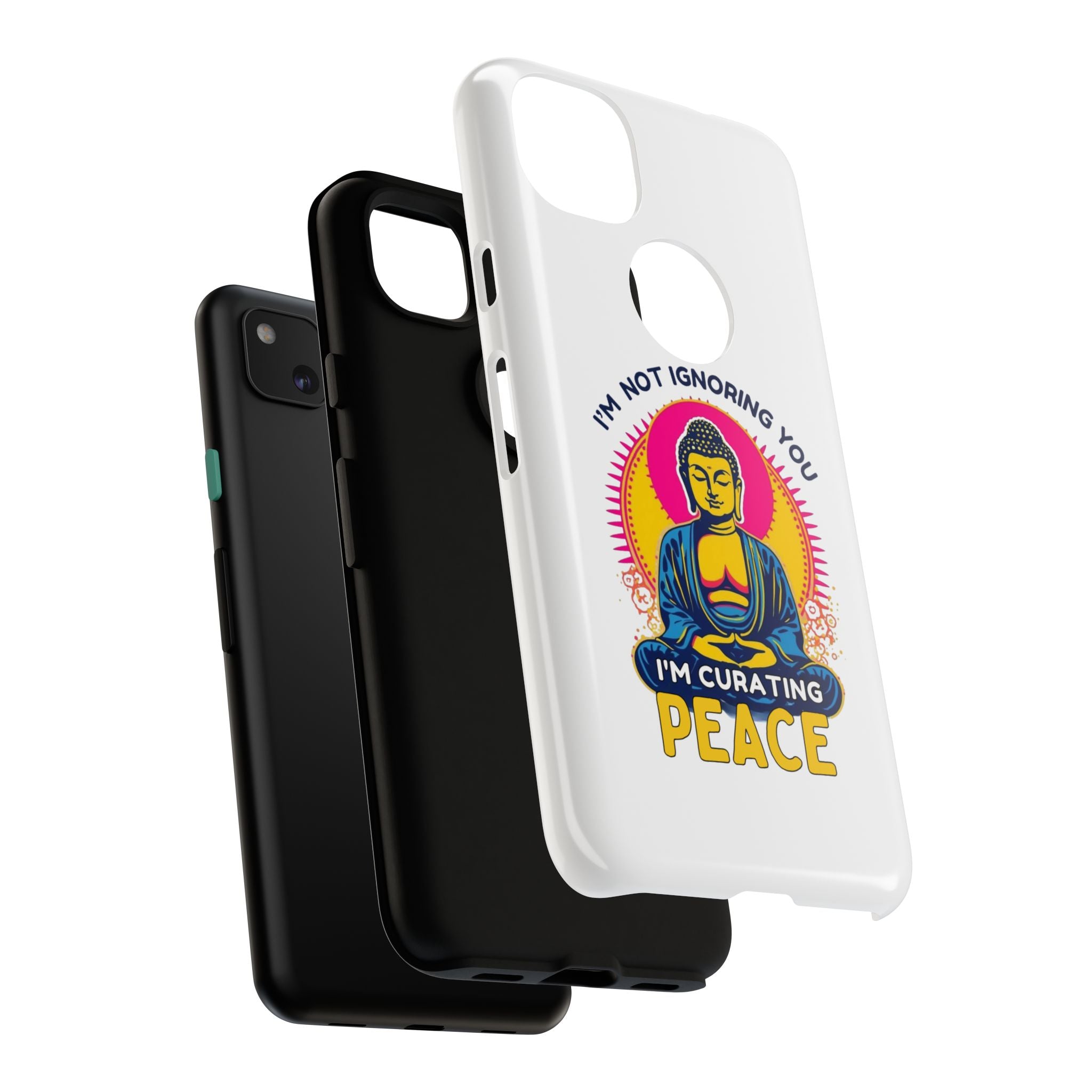 I'm not Ignoring You I'm Curating Peace, Tough Phone Case