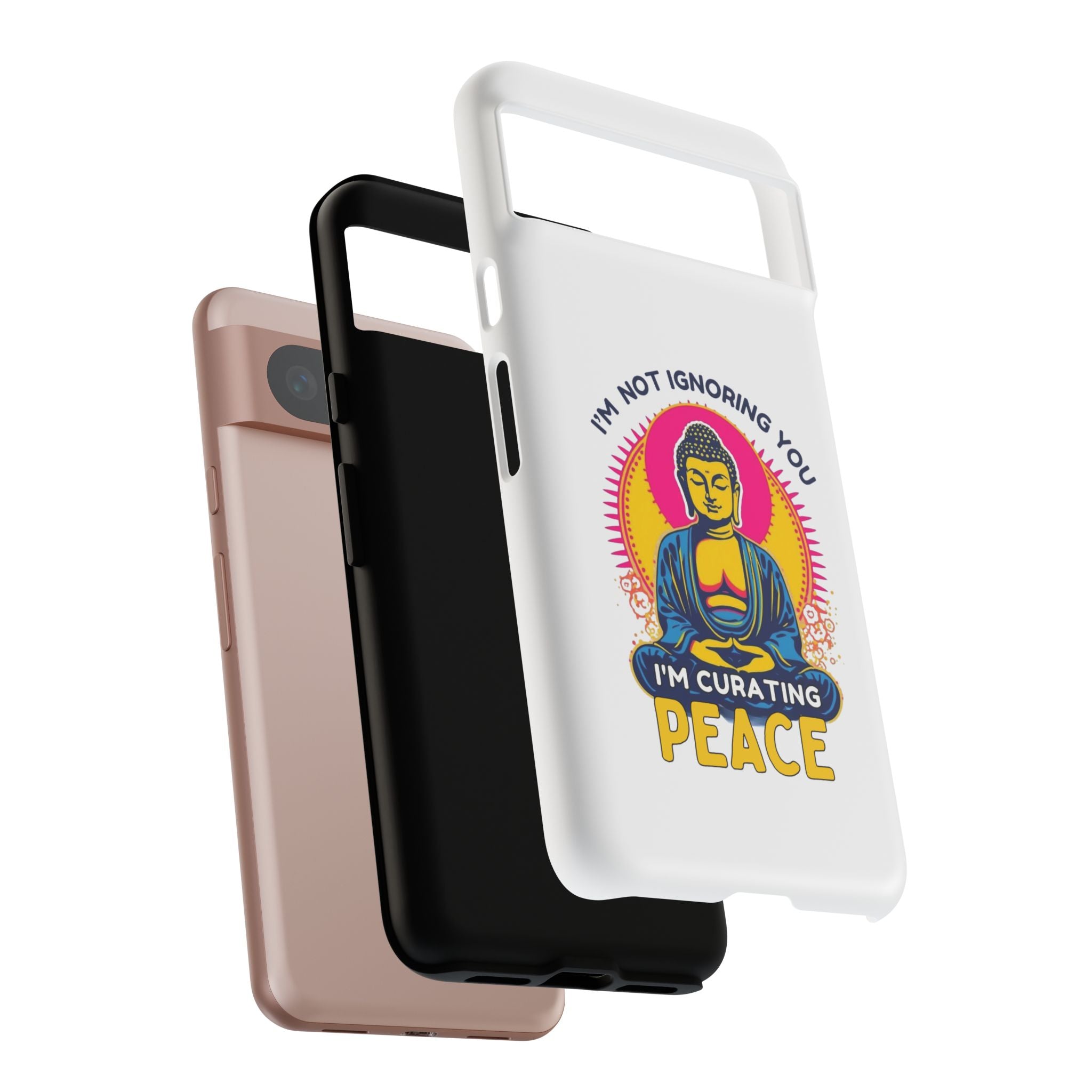 I'm not Ignoring You I'm Curating Peace, Tough Phone Case
