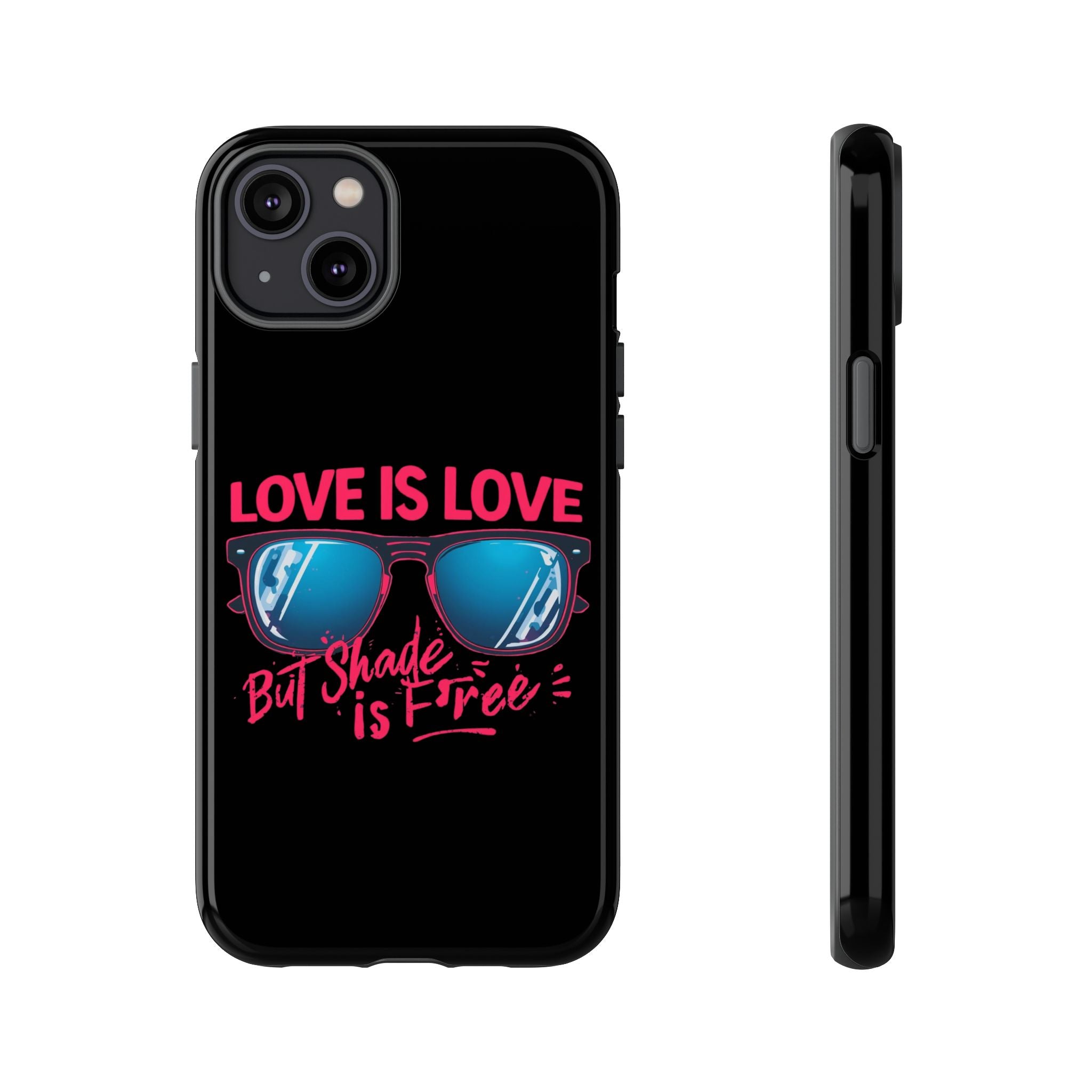 Love Is Love Phone Case, Fun Sunglasses Design, Unique Phone Accessory, Colorful Cell Phone Cover
