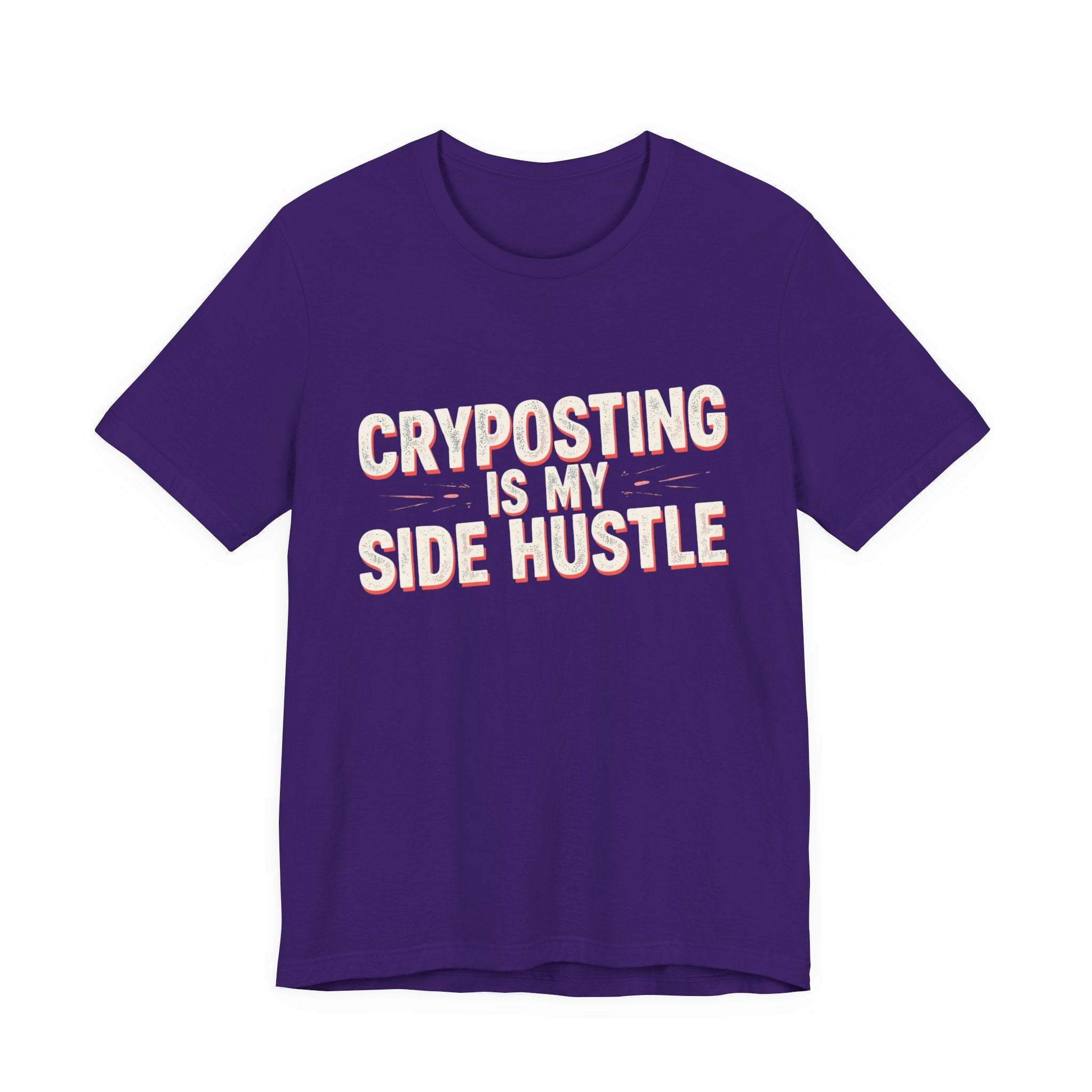 Cryposting is My Side Hustle Unisex Tee, Funny Graphic Shirt, Casual Wear, Gift for Entrepreneurs, Trendy Fashion, Unique Statement Tee