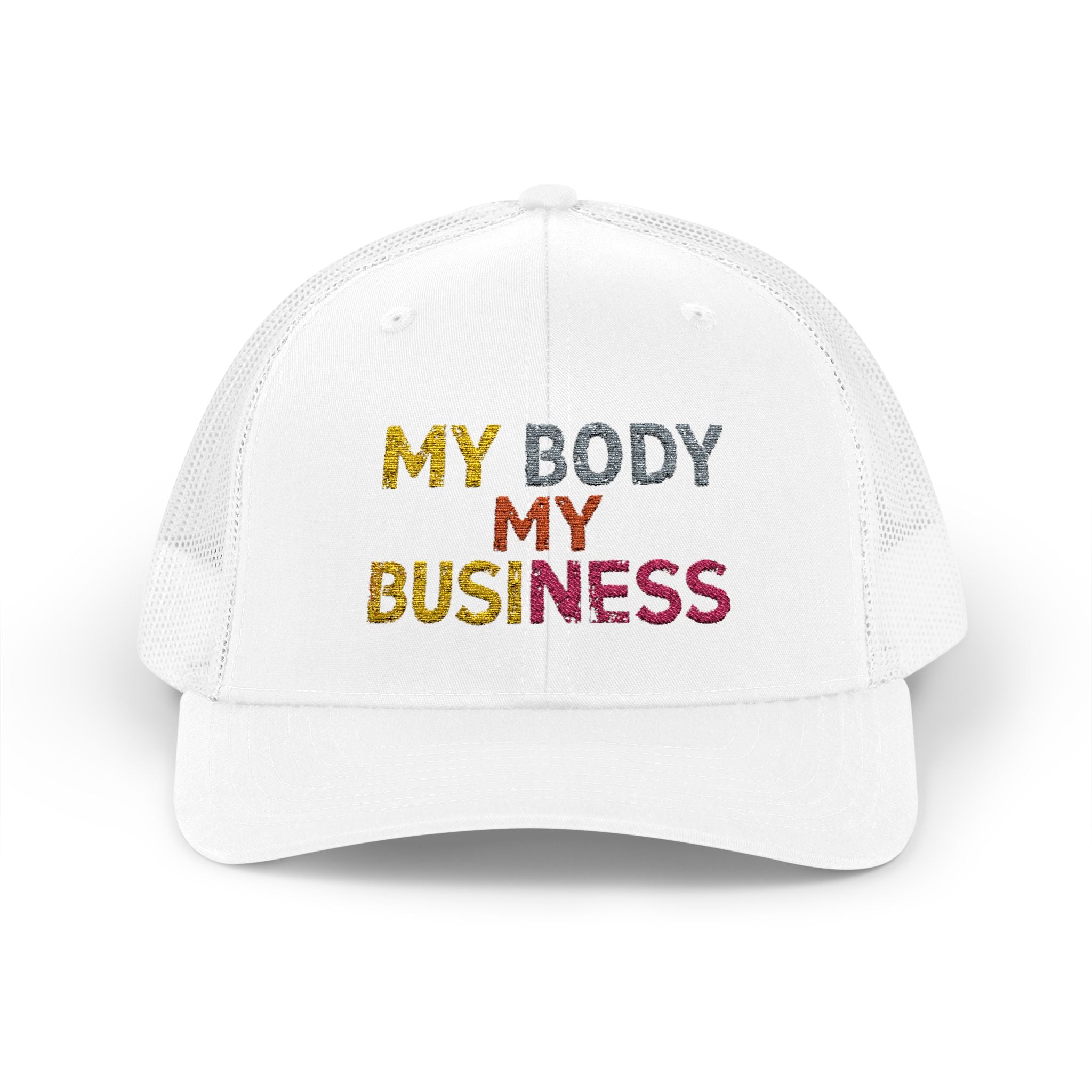 My Body My Business - Body Positive Statement Snapback Cap