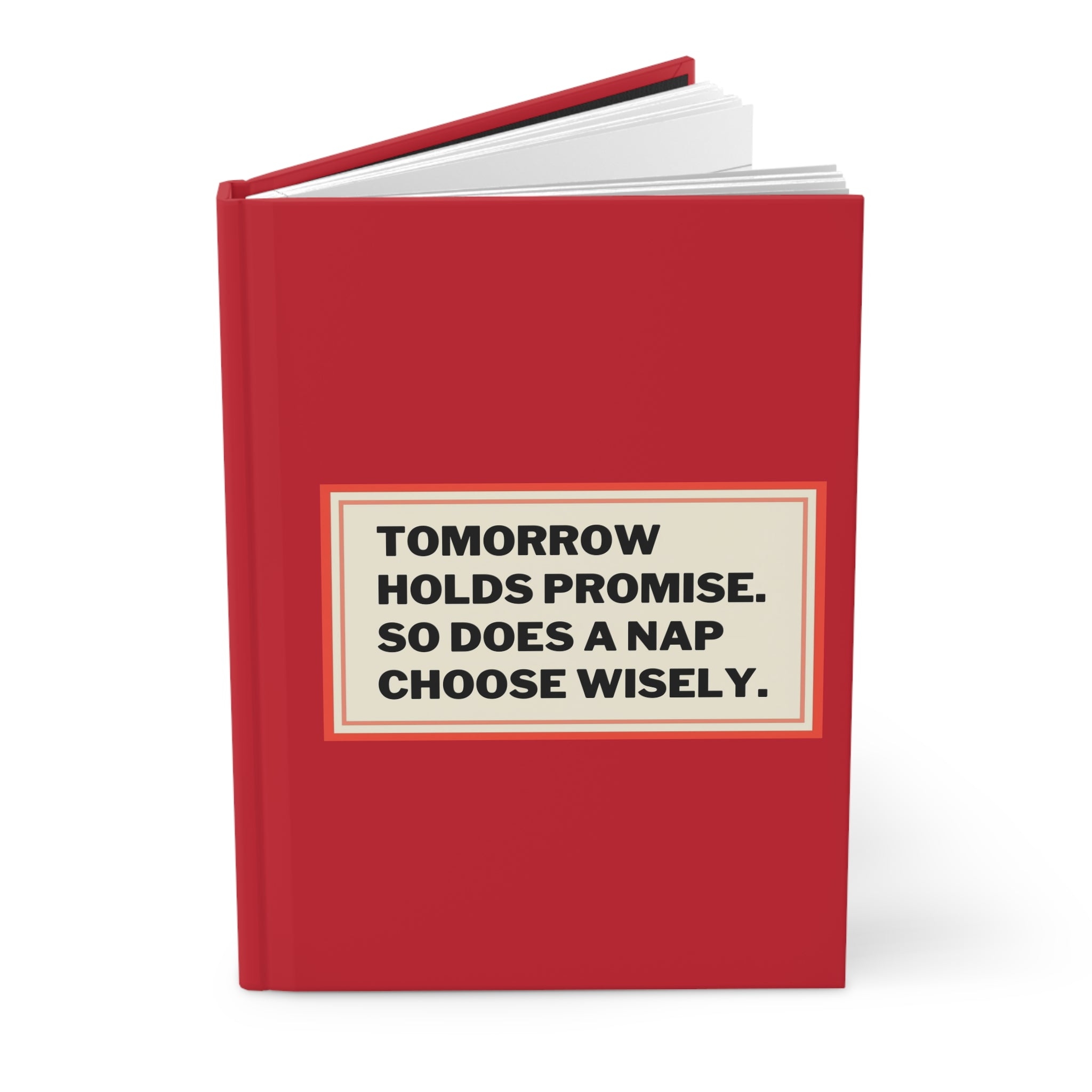 Inspirational Hardcover Journal - "Tomorrow Holds Promise"