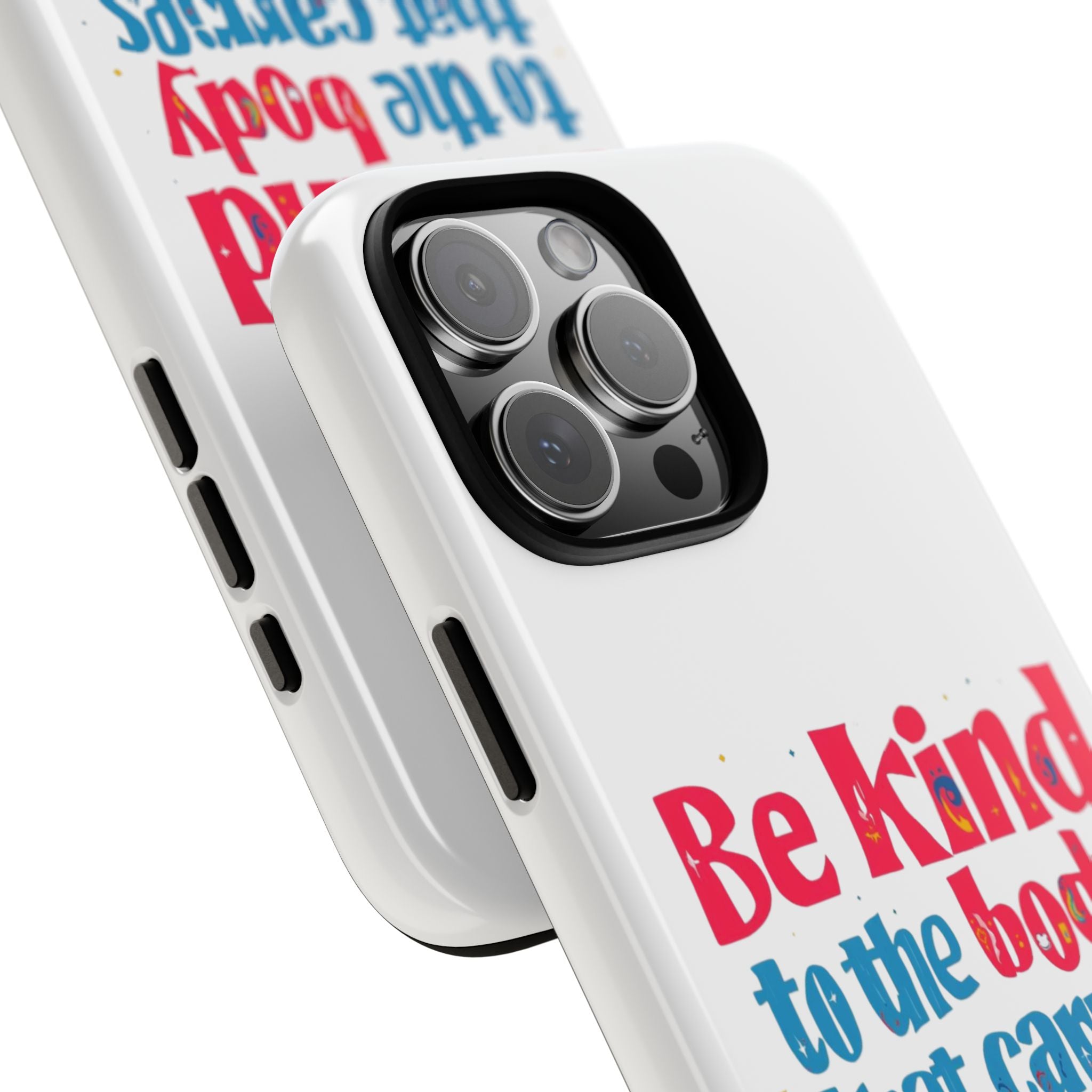 Be Kind to the Body that Carries Your Magic - Tough Case - Phone Case