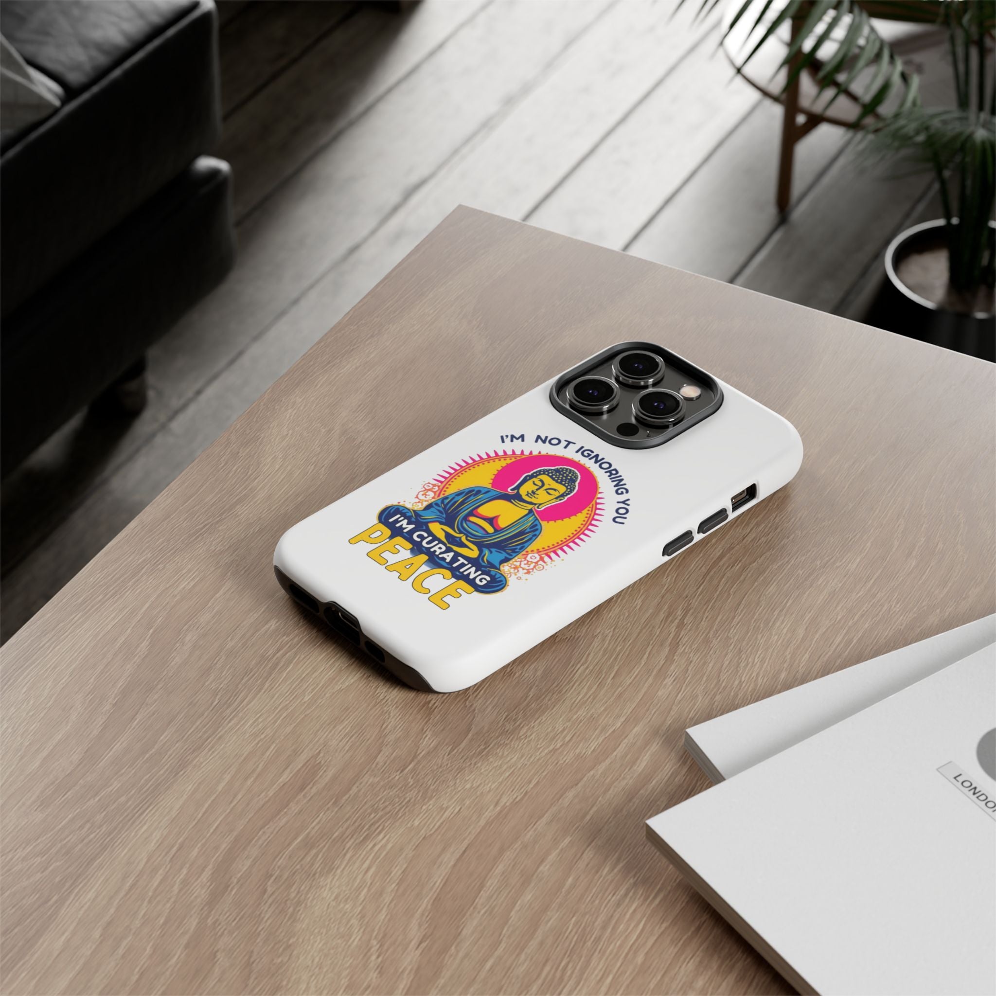 I'm not Ignoring You I'm Curating Peace, Tough Phone Case