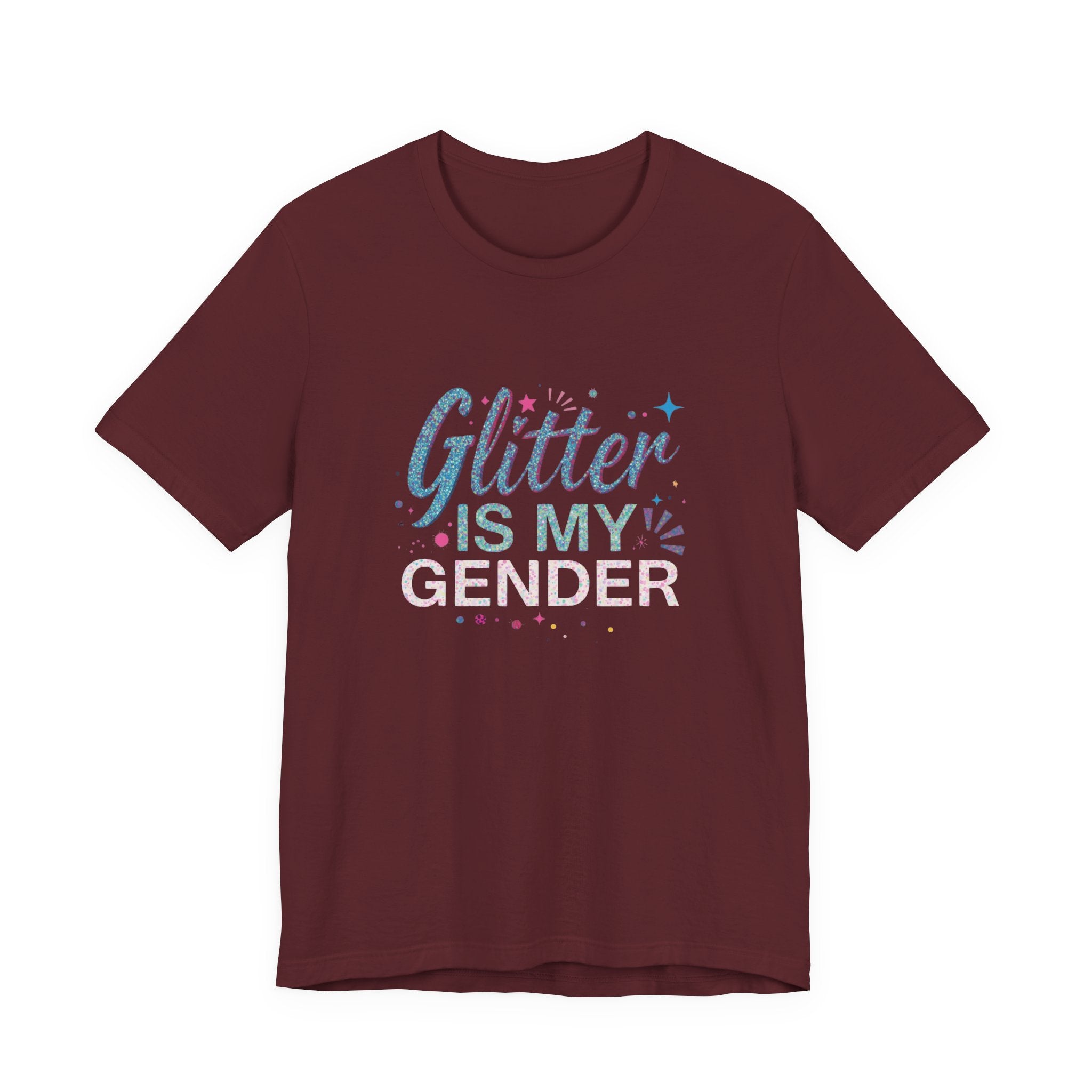 Glitter Is My Gender Unisex Tee - Pride, LGBTQ+ Support, Gifts for Her, Gender Expression, Festival Wear