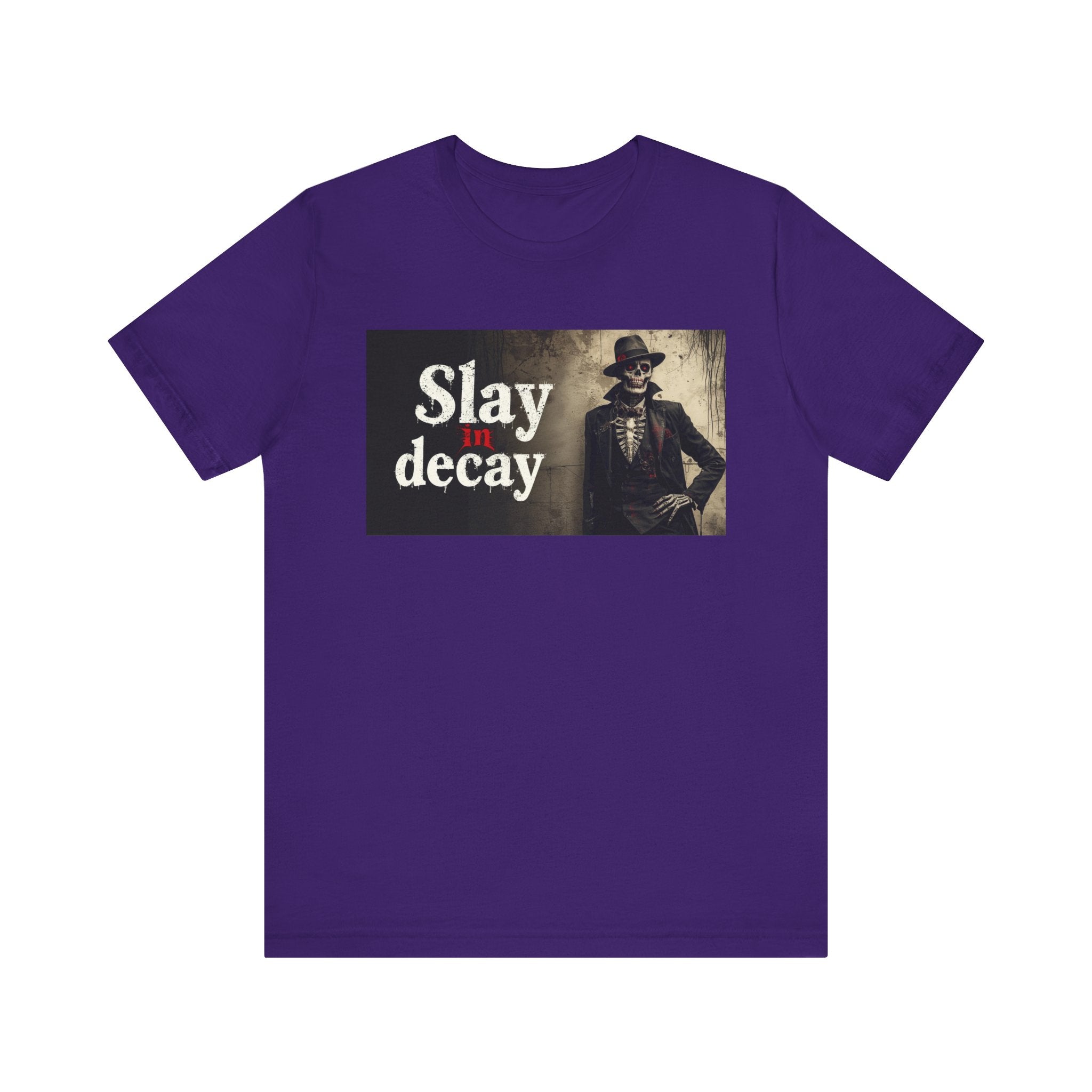 Gothic Graphic Tee, Slay in Decay Unisex Shirt, Perfect for Halloween Costume, Alternative Fashion, Casual Wear, Gift Idea