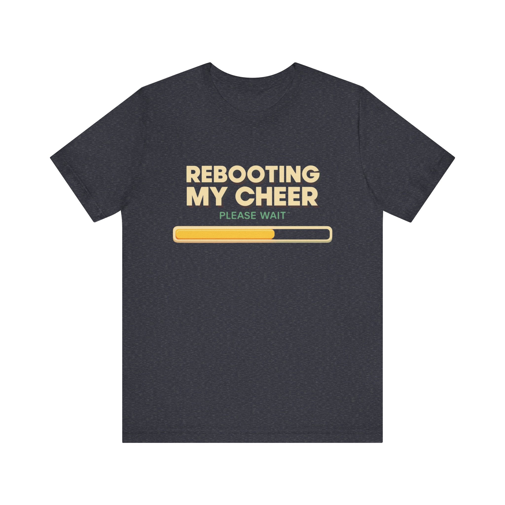 Rebooting My Cheer Tee - Fun Unisex Jersey Short Sleeve Shirt for Casual Comfort
