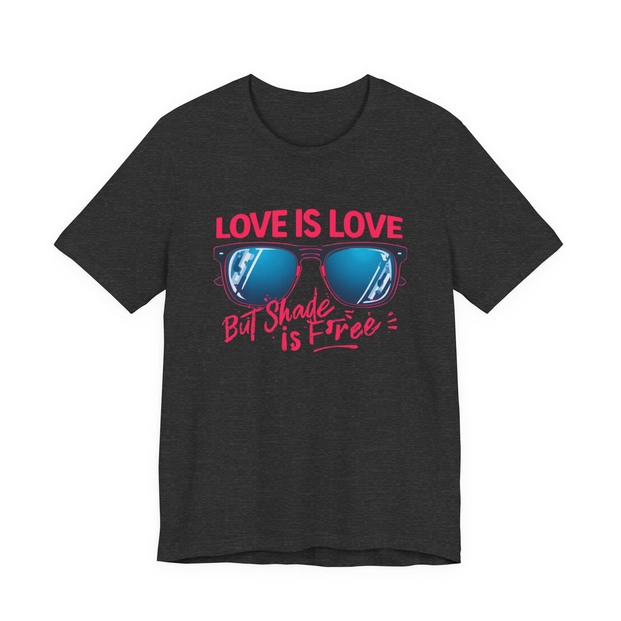 Love is Love Graphic Tee | Unisex Short Sleeve T-Shirt, Pride Apparel, Summer Outfit, LGBTQ+ Gift, Sunglass Design