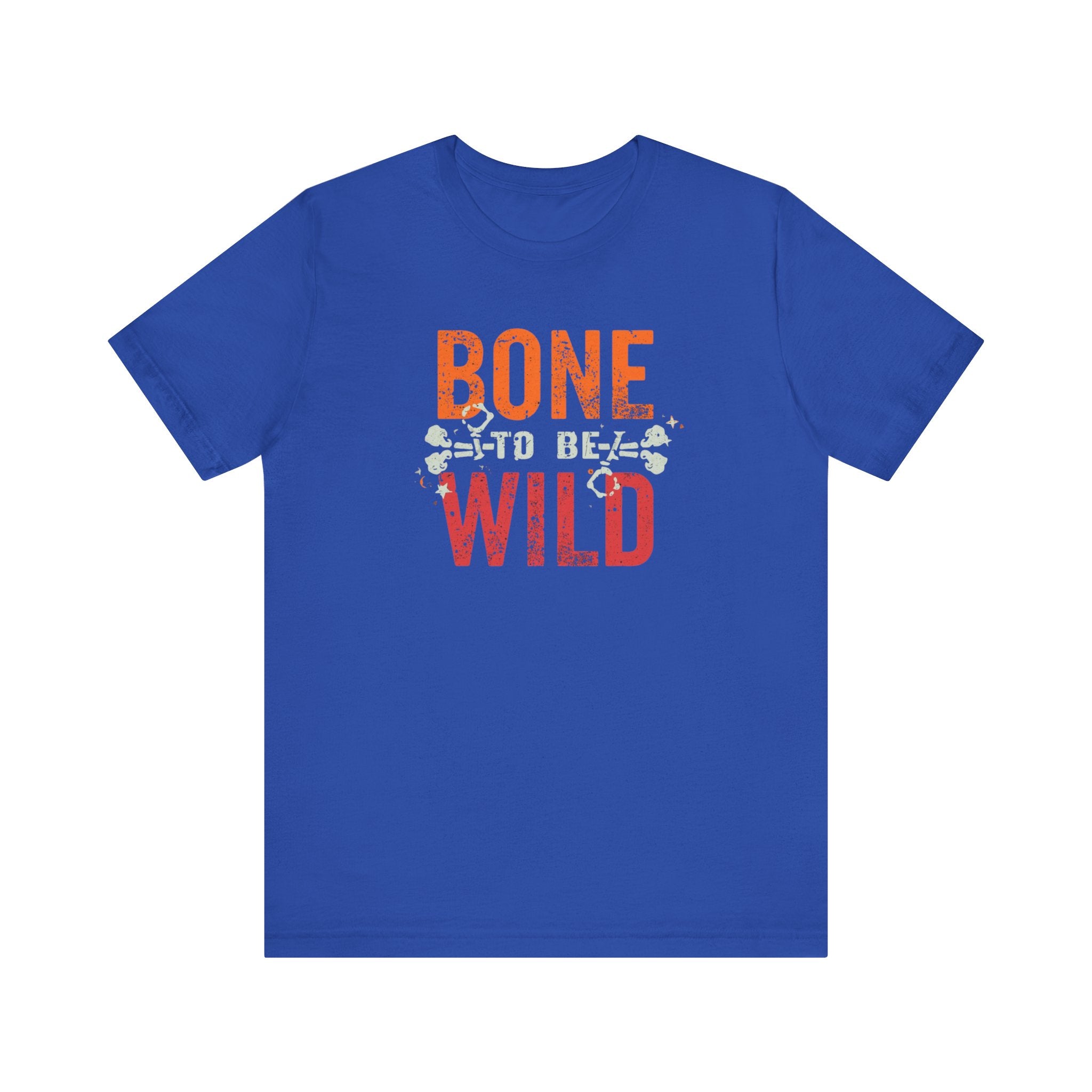Bone to Be Wild Unisex Tee | Fun Graphic Shirt for Dog Lovers, Gifts for Pet Owners, Casual Wear, Birthday Present, Outdoor Activities