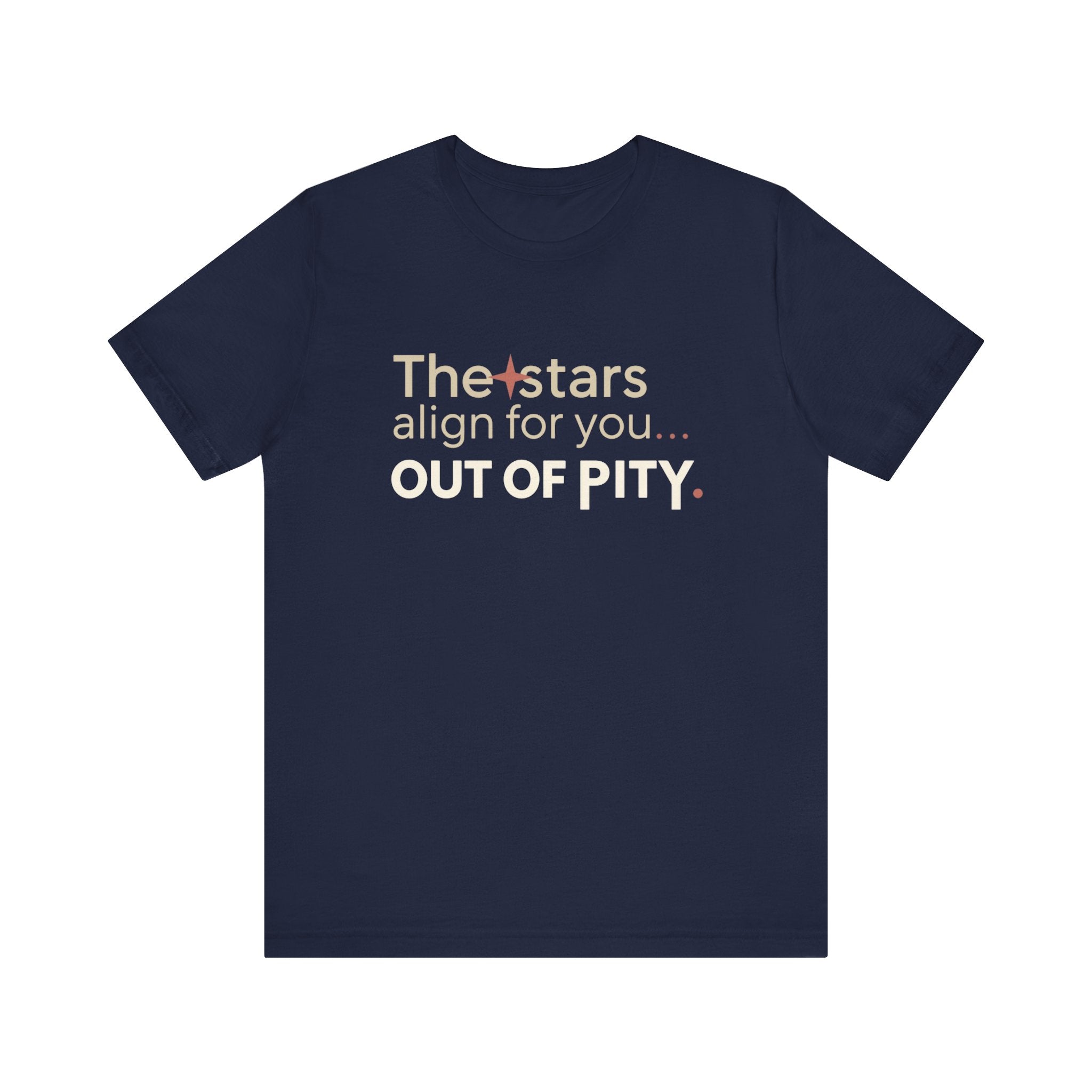 The Stars Align for You Unisex Tee - Motivational Short Sleeve Shirt, Birthday Gift, Astrology Apparel, Casual Wear, Unique Graphic Tee