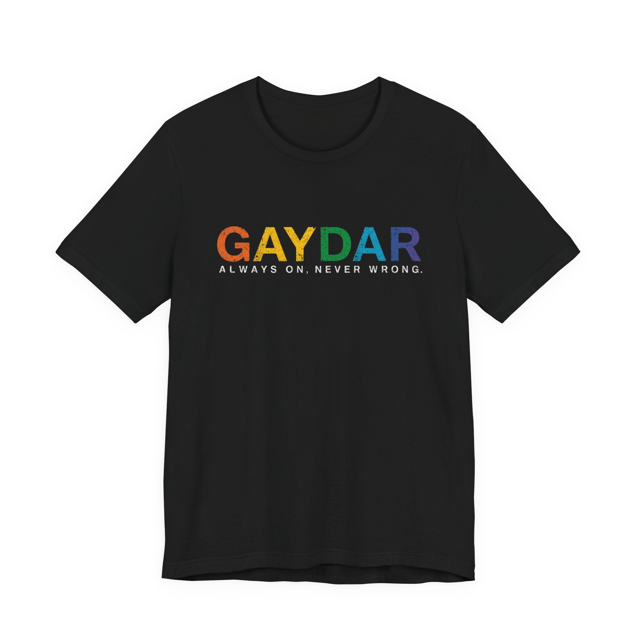 Rainbow Pride Gaydar Tee for LGBTQ+ Celebration, Unisex Shirt for Pride Month, Gay Rights, Gift for Friends, Fun Casual Wear