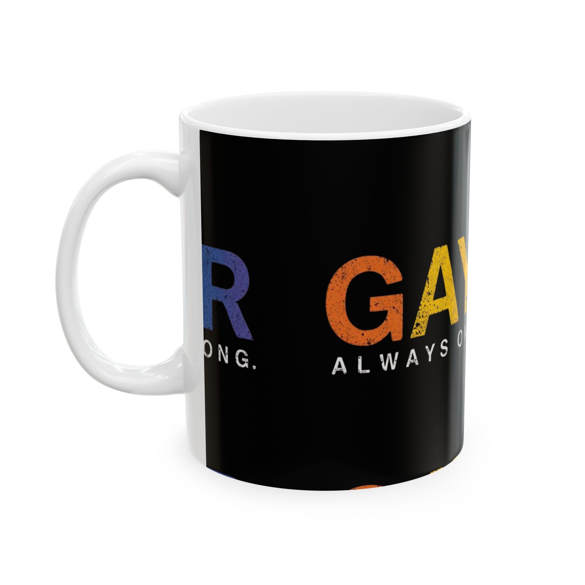 Pride-Themed Ceramic Mug | LGBTQ+ Coffee Cup, Gay Day Gifts, Rainbow Mug, Unique Decor, Everyday Use, Celebrate Equality