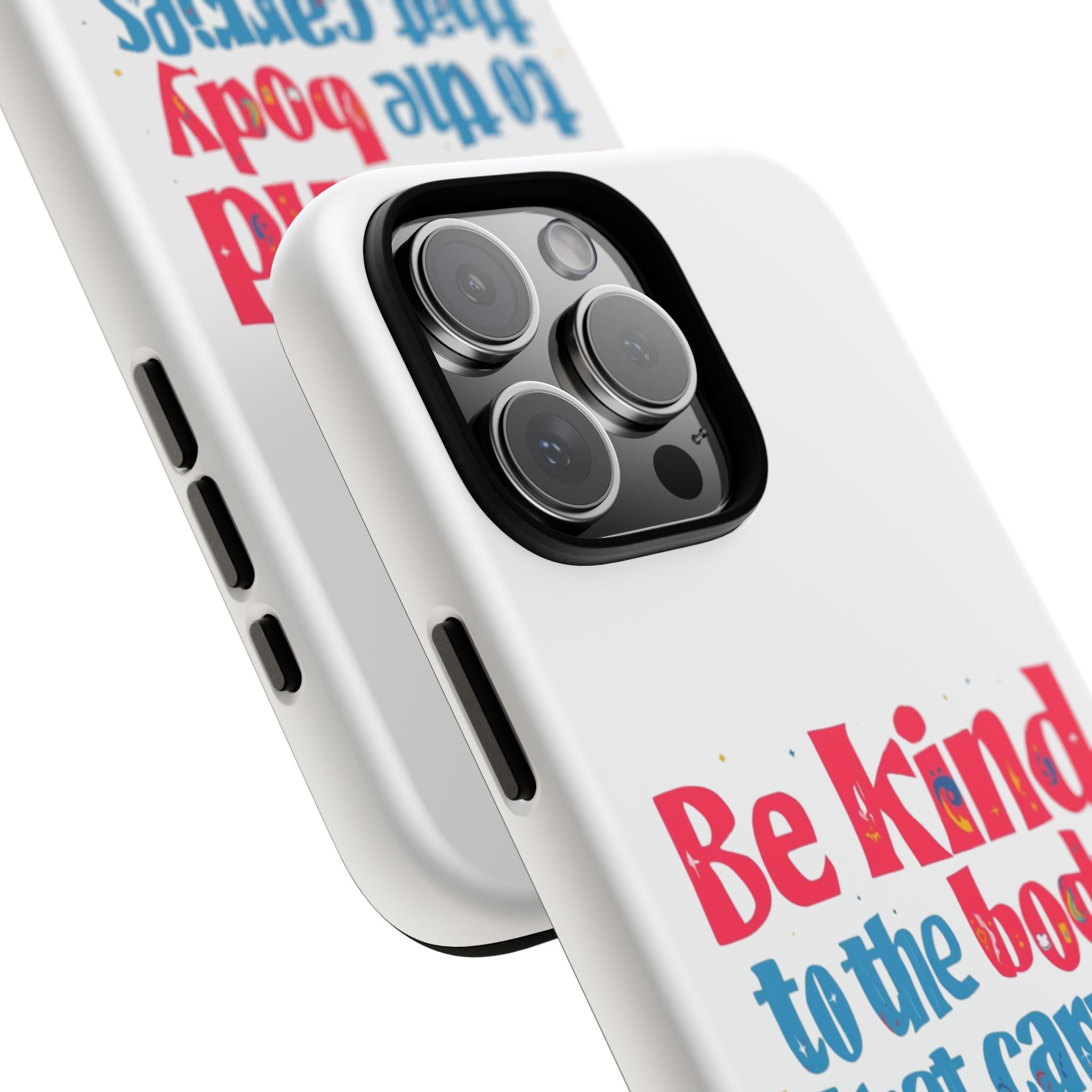 Be Kind to the Body that Carries Your Magic - Tough Case - Phone Case