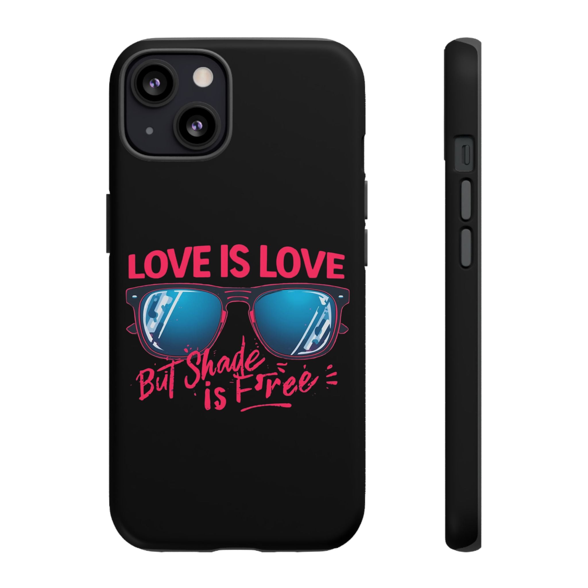 Love Is Love Phone Case, Fun Sunglasses Design, Unique Phone Accessory, Colorful Cell Phone Cover